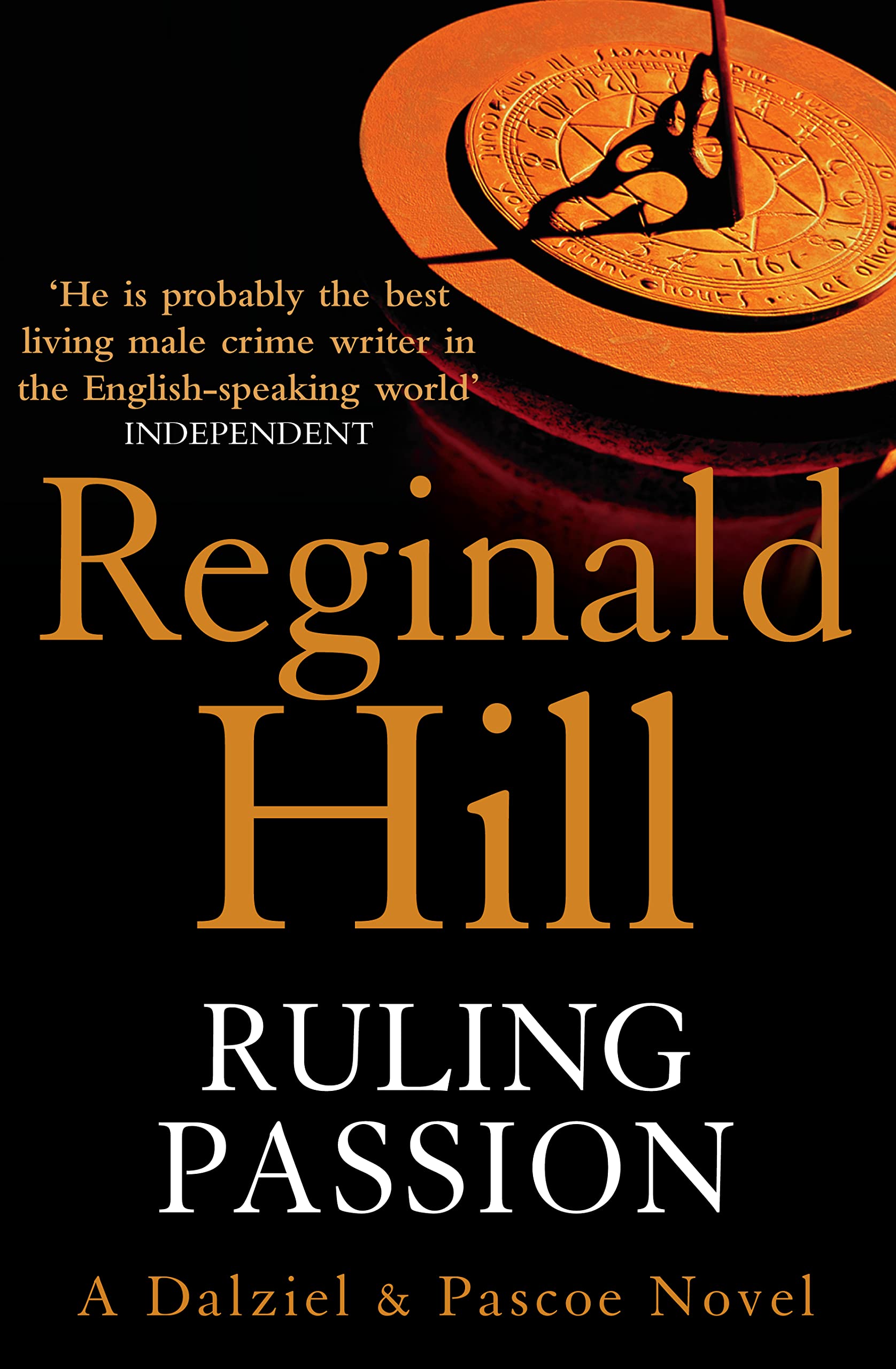RULING PASSION: The gripping crime thriller police procedural novel from the Sunday Times bestselling author: Book 3 (Dalziel & Pascoe)