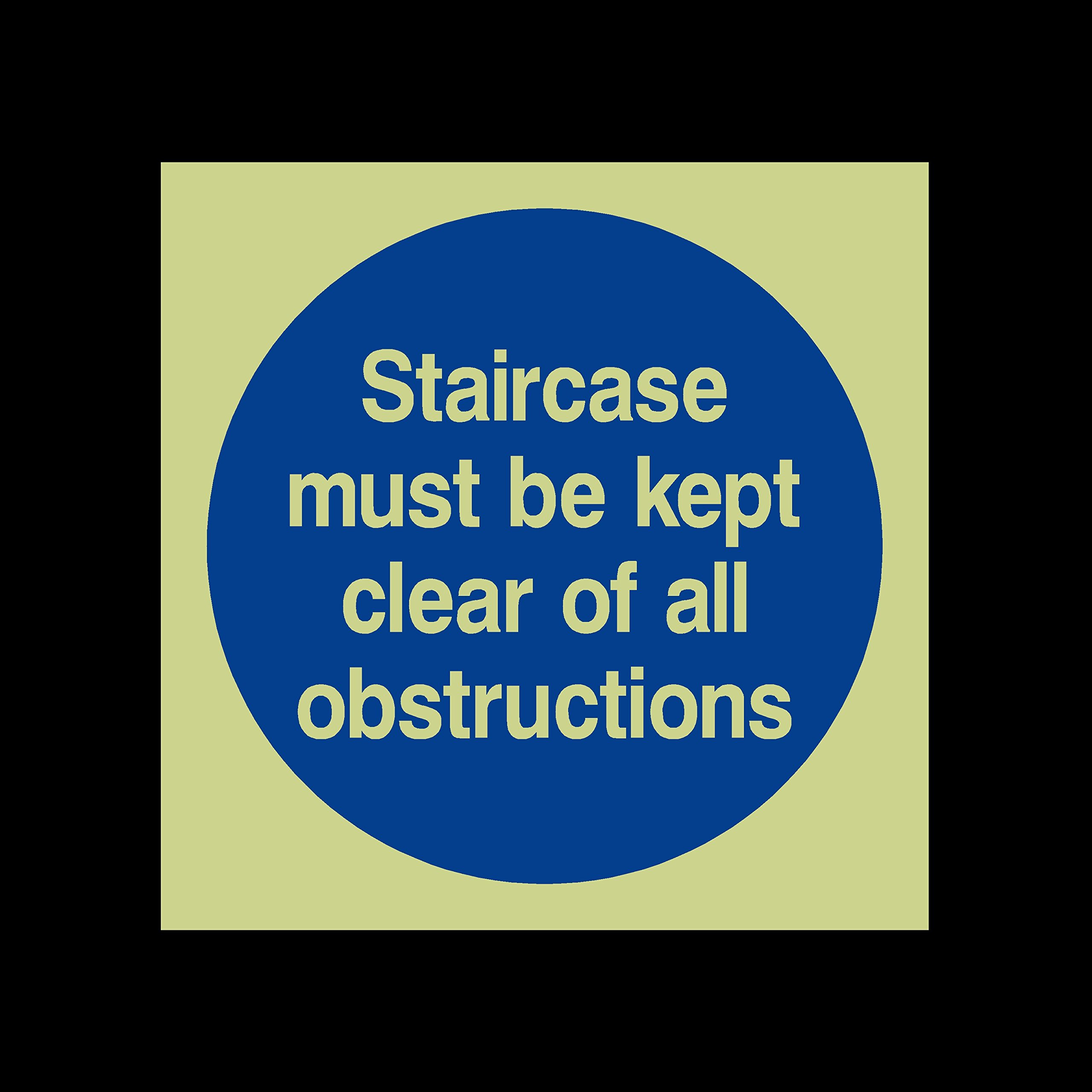 Staircase must be kept clear of all obstructions Photoluminescent Plastic Sign - Fire Escape, Keep Locked, Closed, Stairs, Clear, Automatic