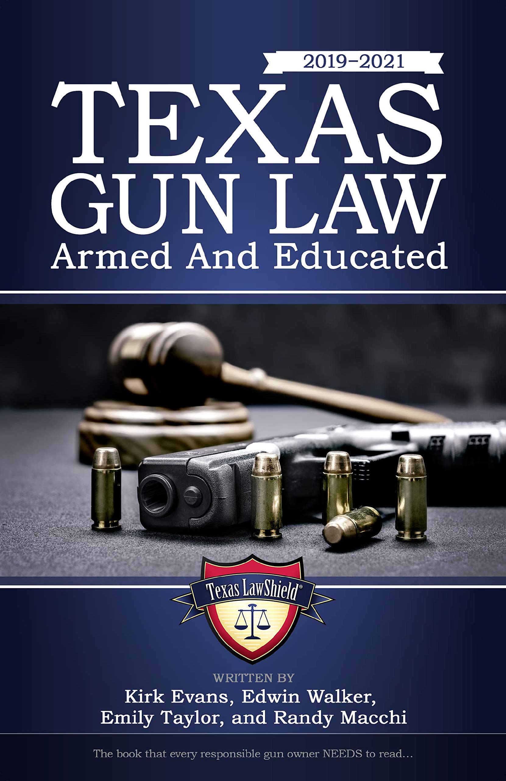 Texas Gun Law: Armed And Educated (2019 - 2021 Edition): Kirk Evans ...