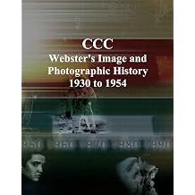 CCC Websters Image and Photographic History, 1930 to 1954