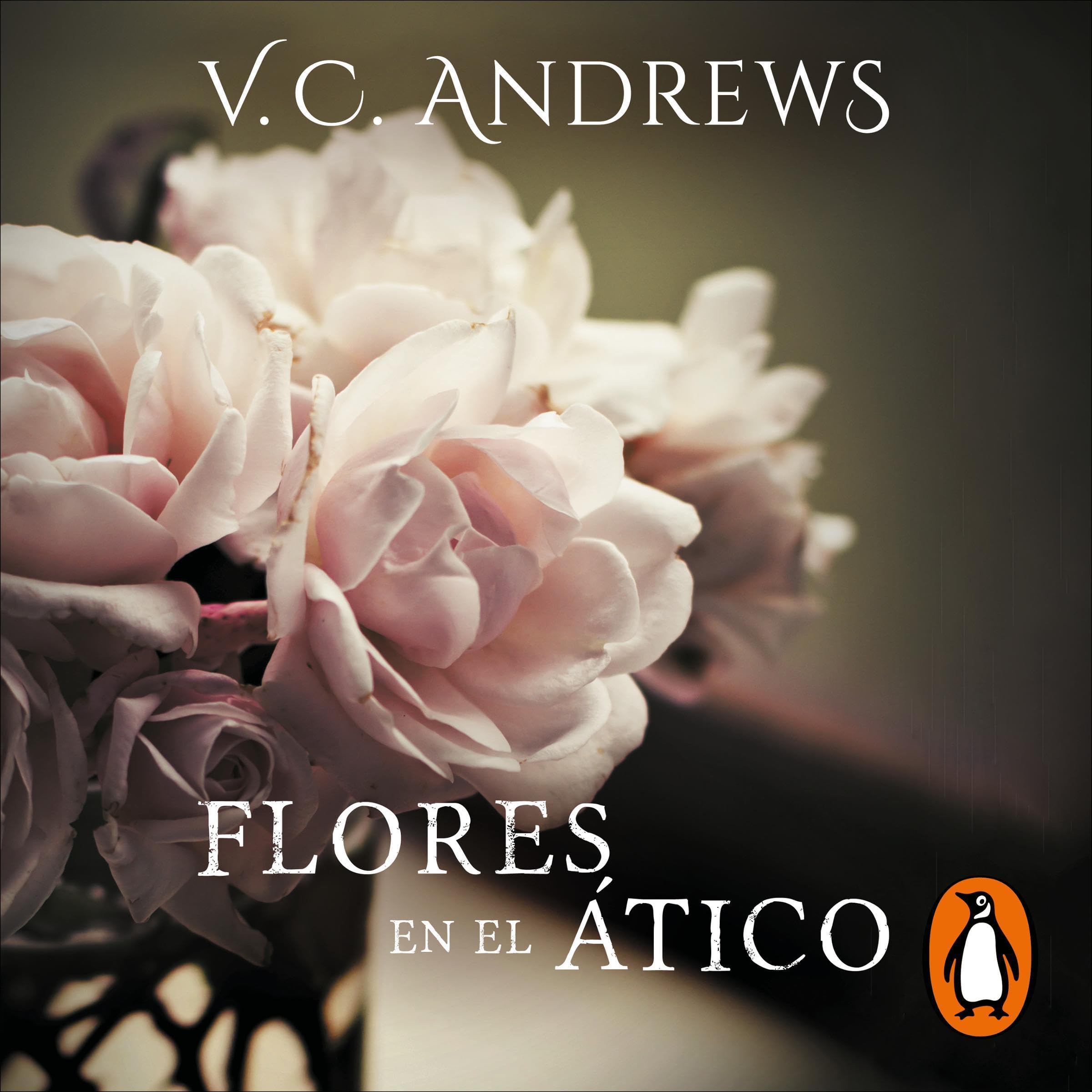 Cover art for Flores en el ático [Flowers in the Attic]