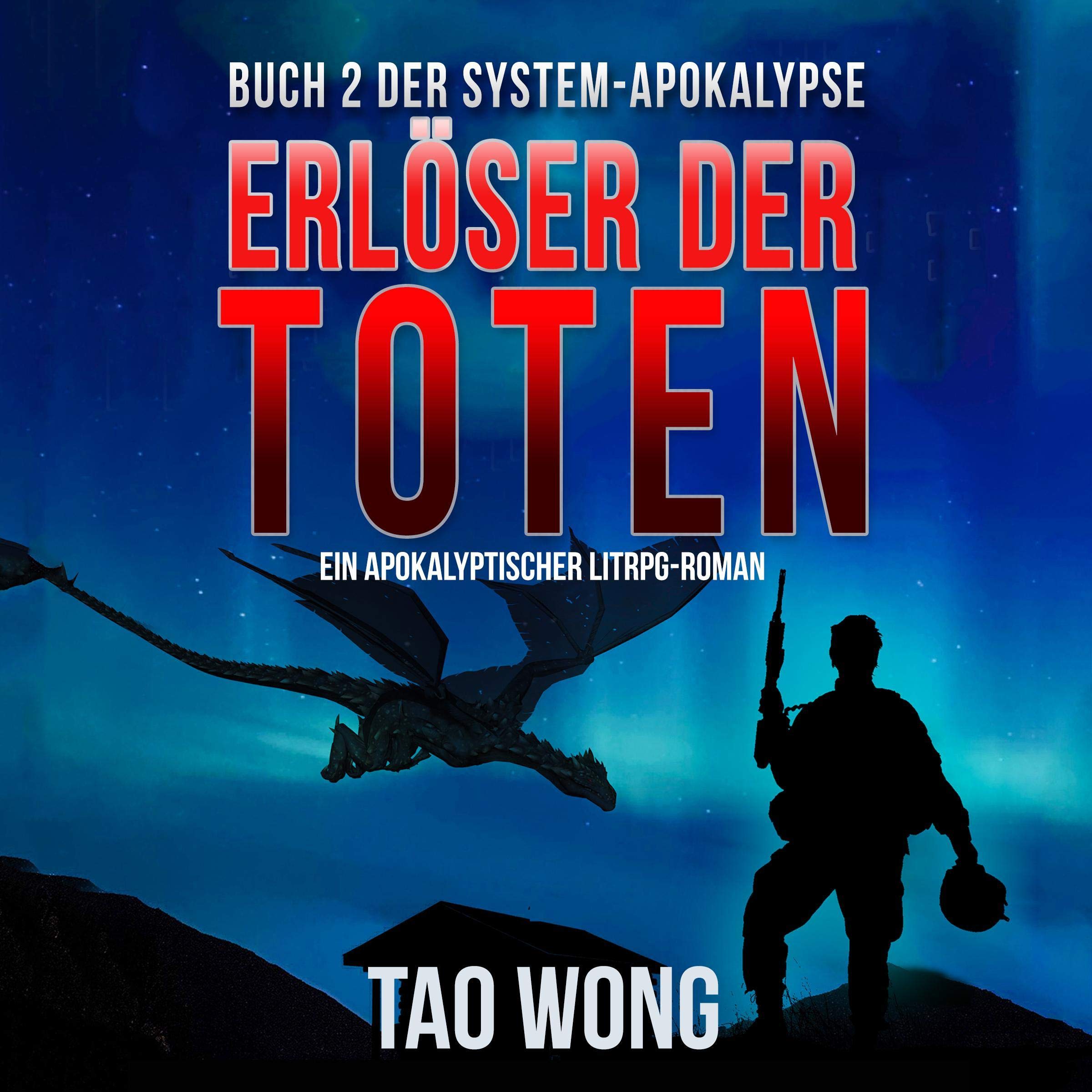 Cover art for Erlöser der Toten: Ein LitRPG-Apokalypse Roman [Redeemer of the Dead: A LitRPG Apocalypse Novel]