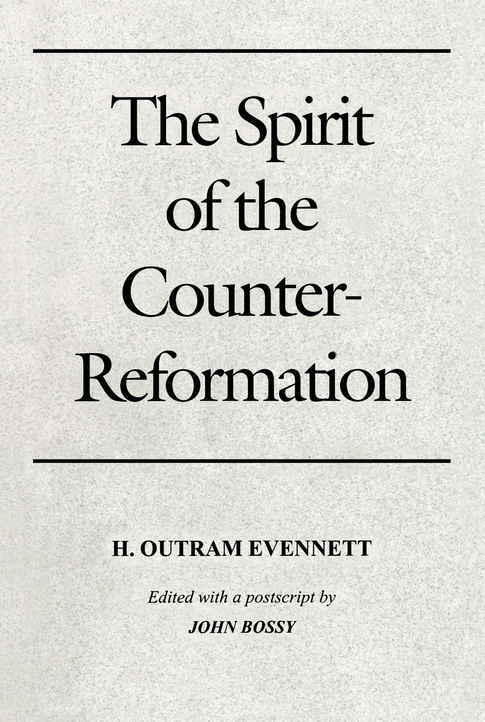 Spirit of the Counter-Reformation, The