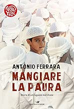 Mangiare la paura Storia di un ragazzo kamikaze