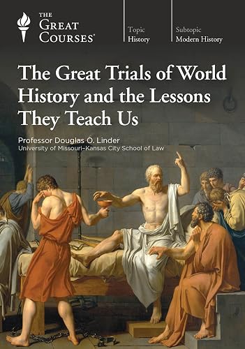 The Great Trials of World History and the Lessons They Teach Us