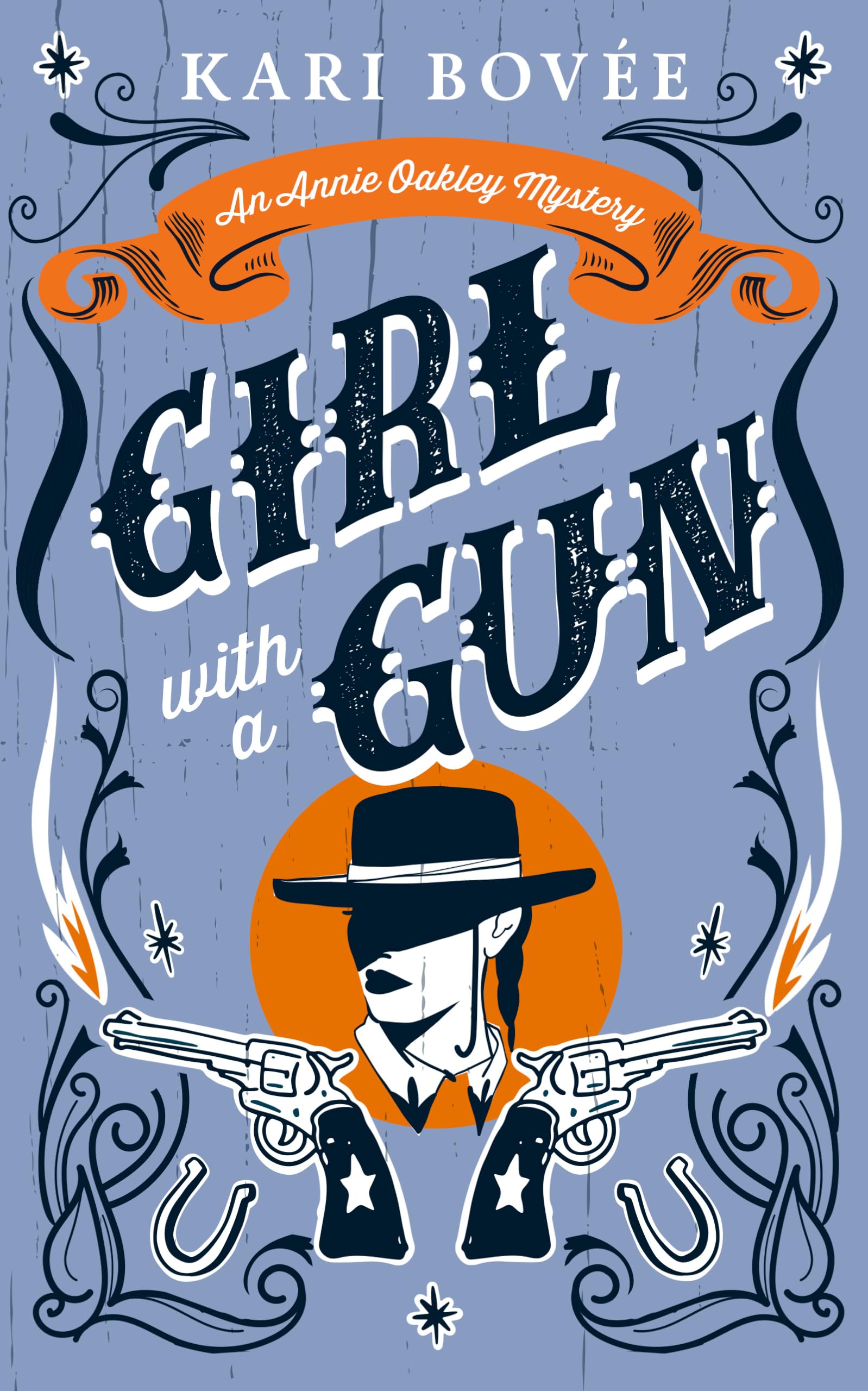 Girl with a Gun (Annie Oakley Mystery Series Book 1)