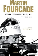 Download Martin Fourcade : Mon rêve d'or et de neige (Sport) PDF