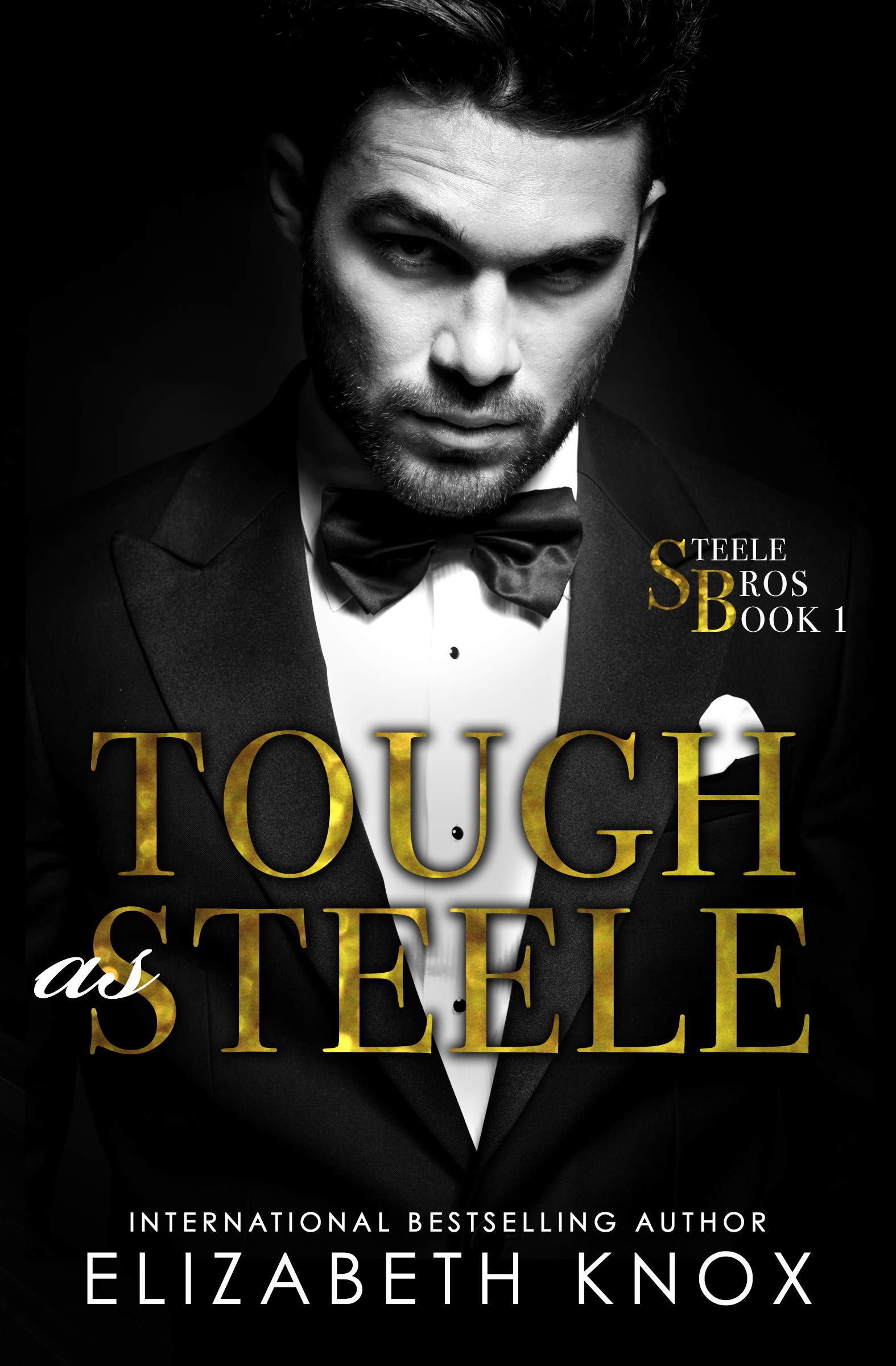 Tough as Steele (Steele Bros Book 1)