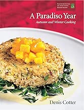 A Paradiso Year A & W: Autumn and Winter Cooking