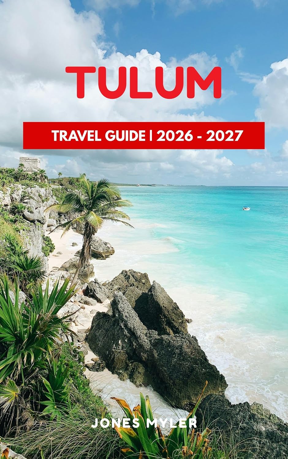 Amazon Com Tulum Travel Guide 2026 2027 A Practical Guide To Beaches SL1500 