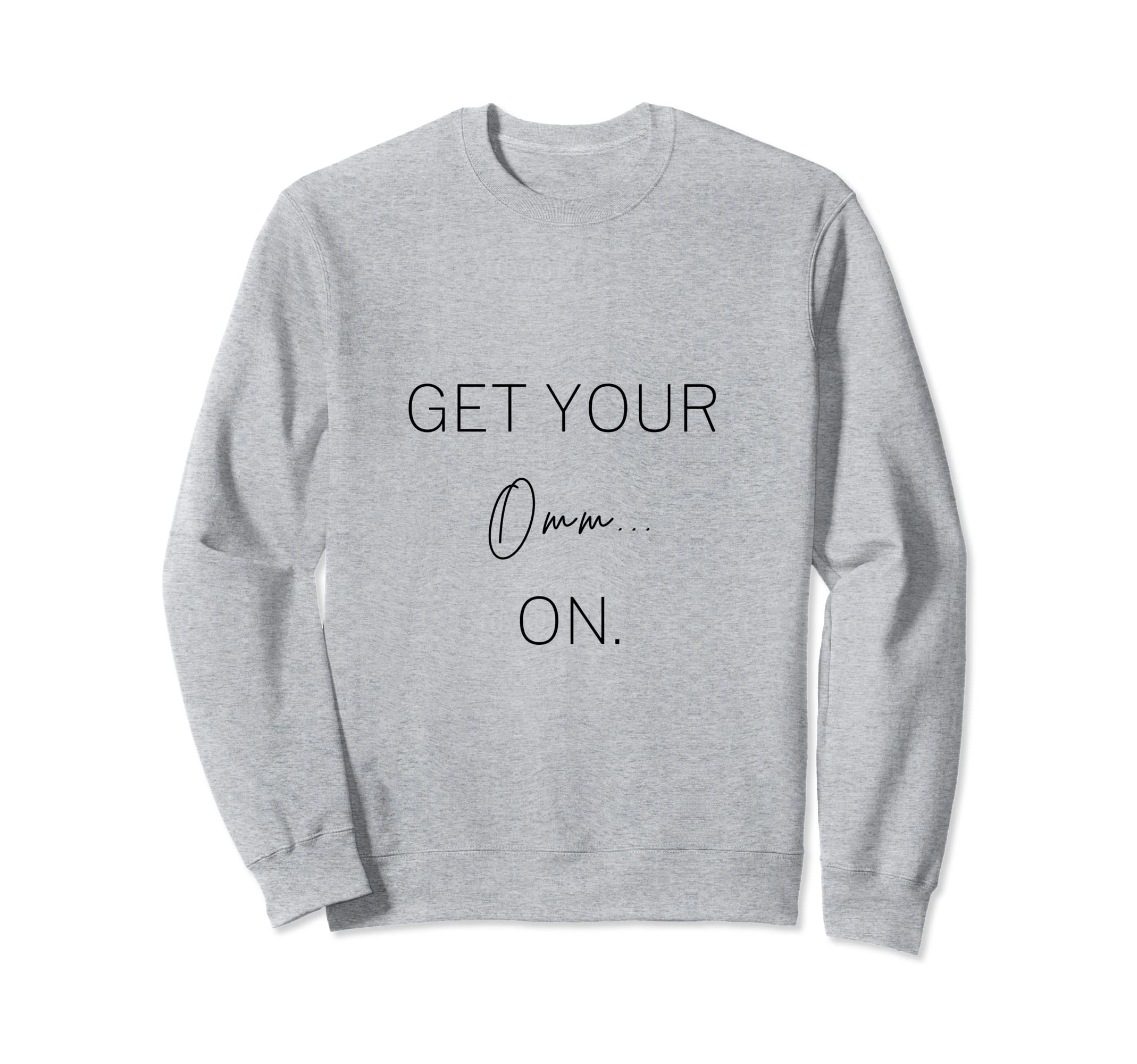 Get your OMM on, Yoga Clothing / Meditation Omm Yoga Sweatshirt
