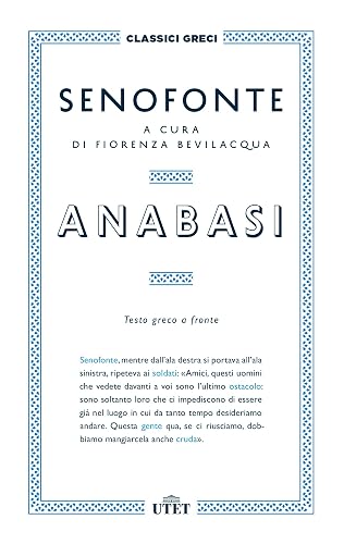 Anabasi. Testo greco a fronte