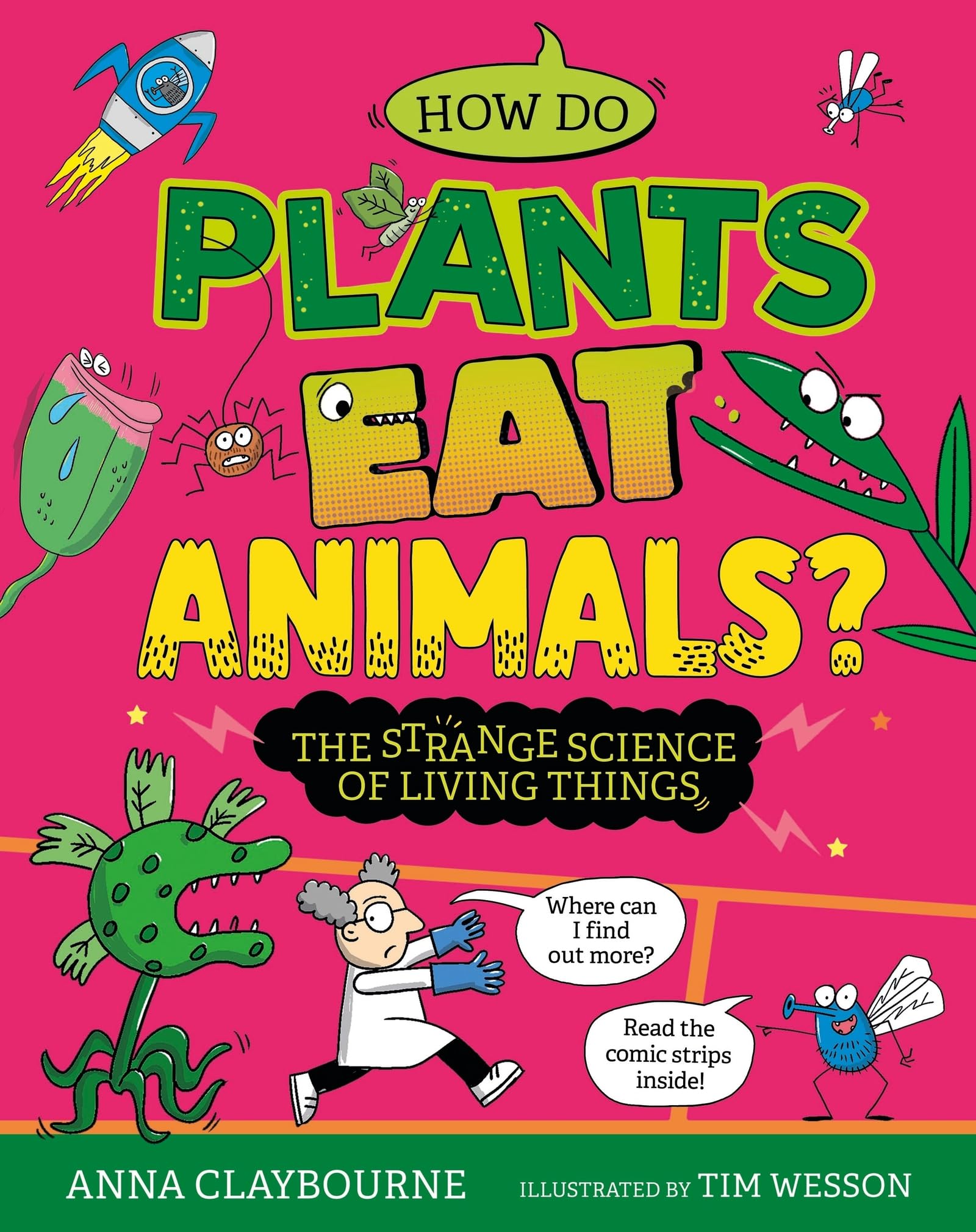 How do Plants Eat Animals? The Strange Science of Living Things