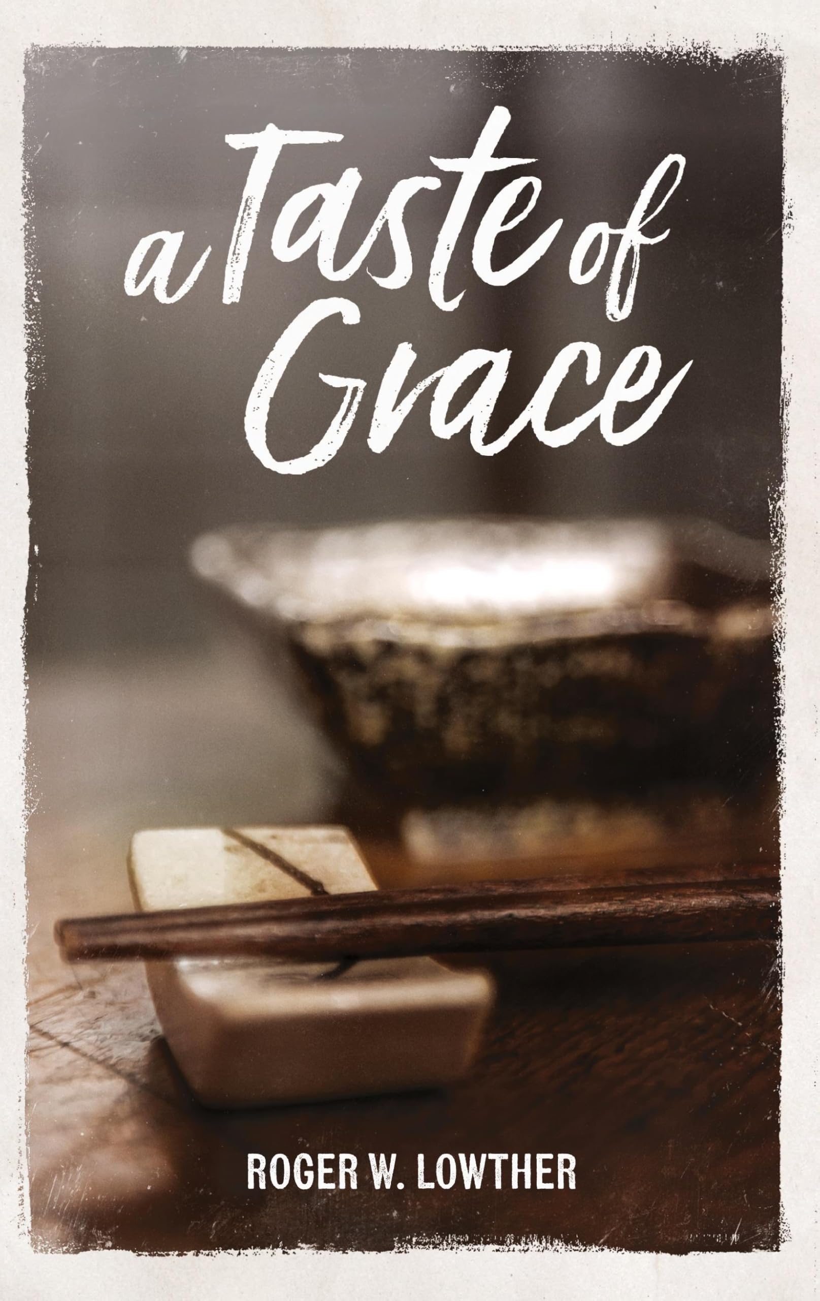 A Taste of Grace