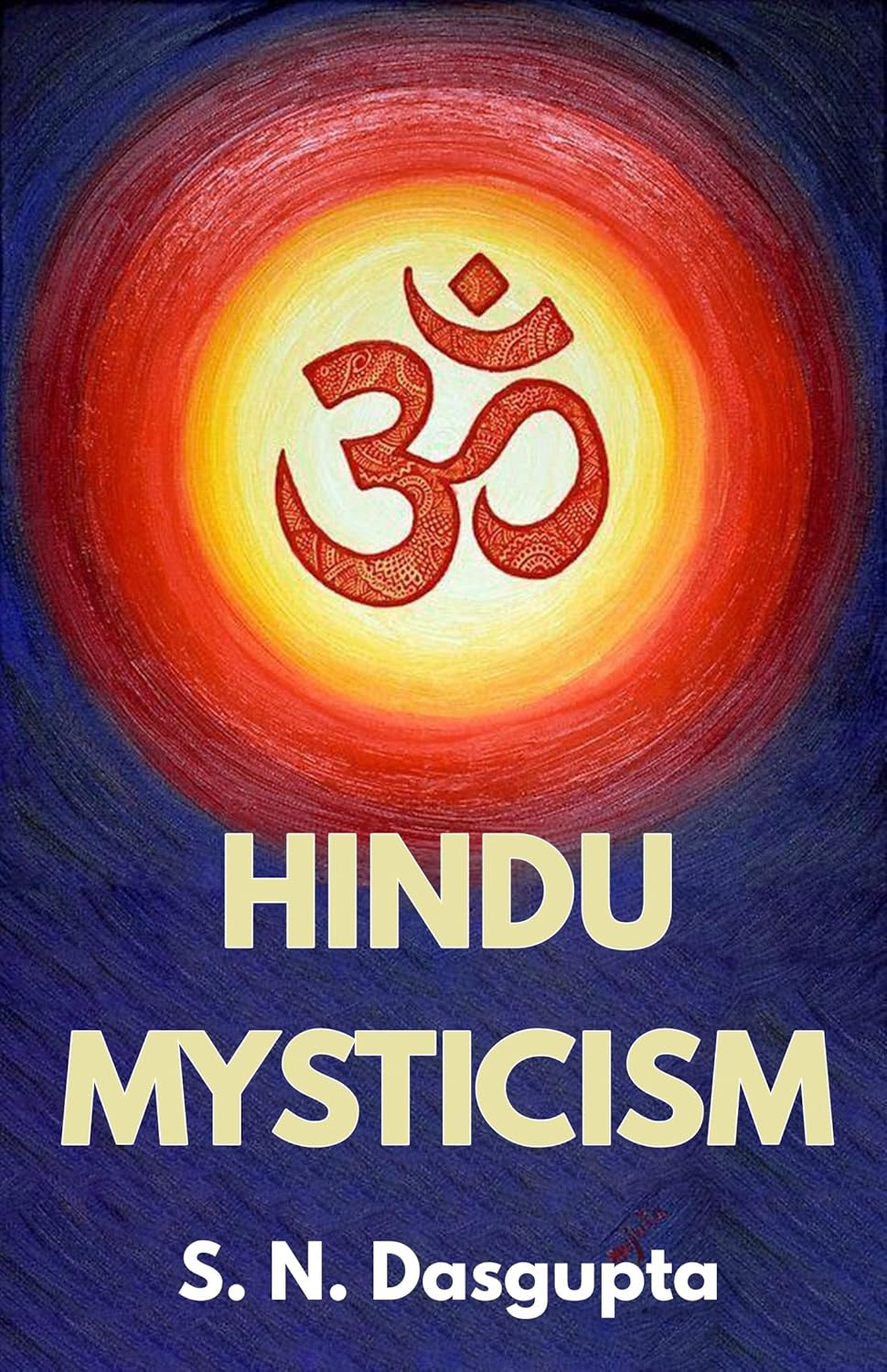 Hindu Mysticism      Kindle Edition