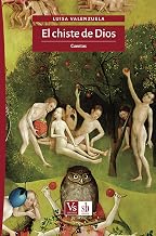 El chiste de Dios: Cuentos (Spanish Edition)