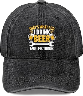 Made in US I Fix Things and Drink Beer That's What I Do Funny Hats for Trucker Men Women Cool Washed Distressed