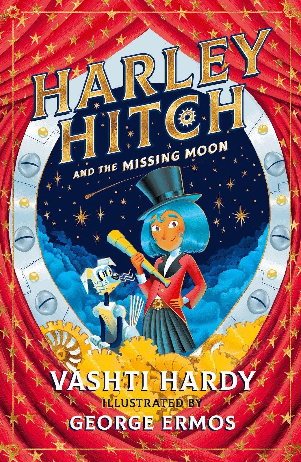 Harley Hitch and the Missing Moon: 2 By Vashti Hardy,George Ermos