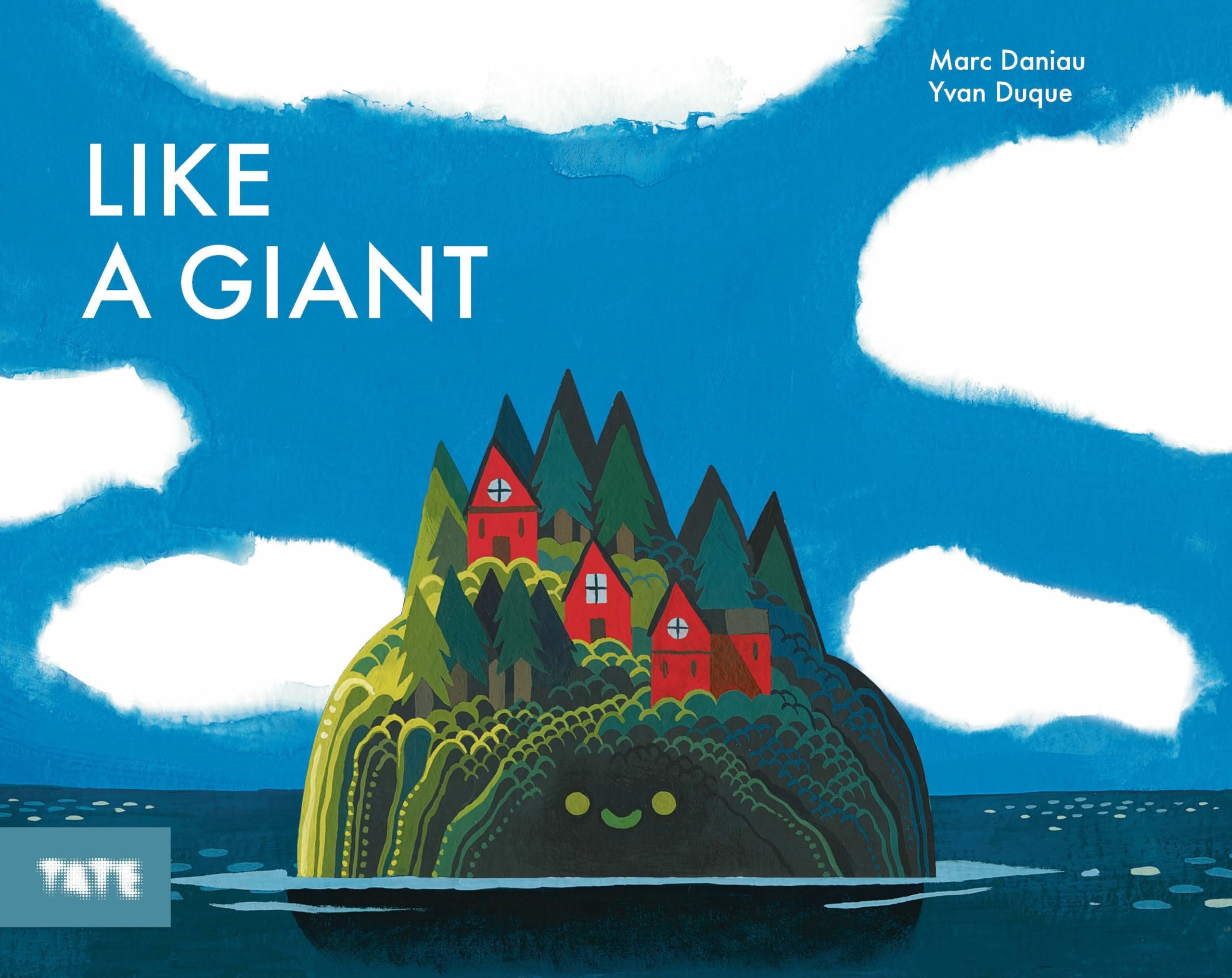 Like a Giant by Marc Daniau (Hardback Book)
