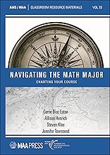 Navigating the Math Major (Classroom Resource Materials)