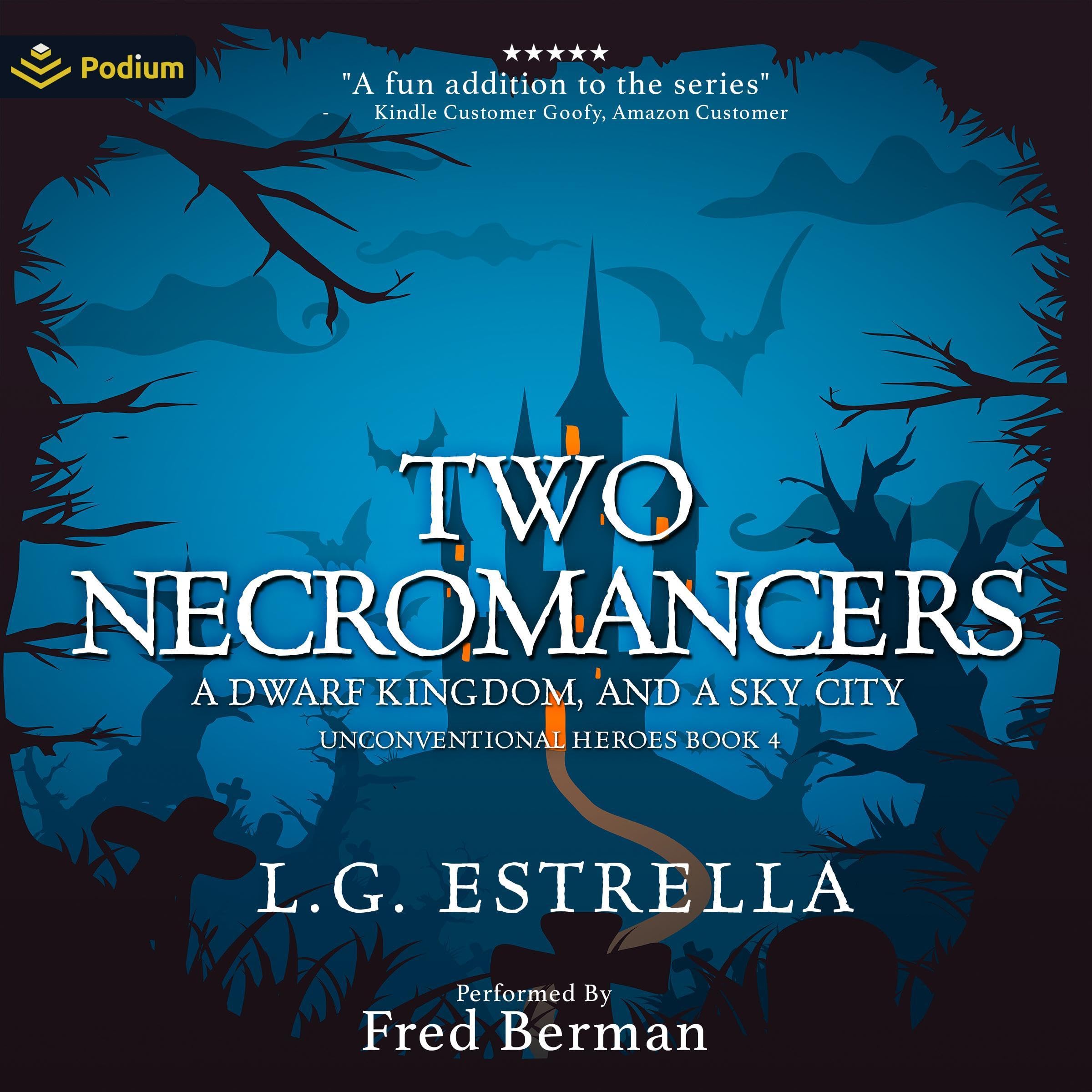 Cover art for Two Necromancers, a Dwarf Kingdom, and a Sky City