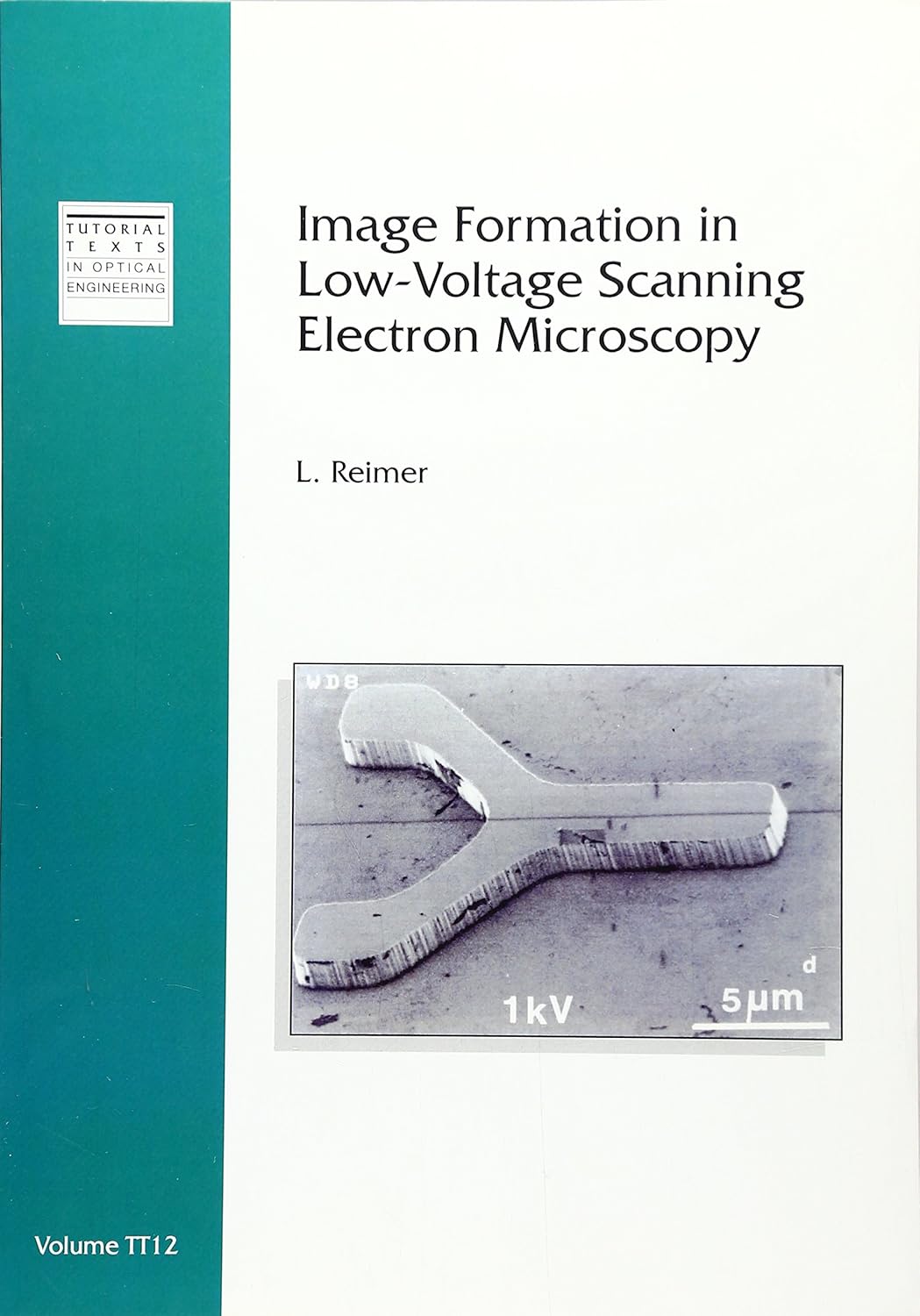 Image Formation in LowVoltage Scanning Electron Microscopy