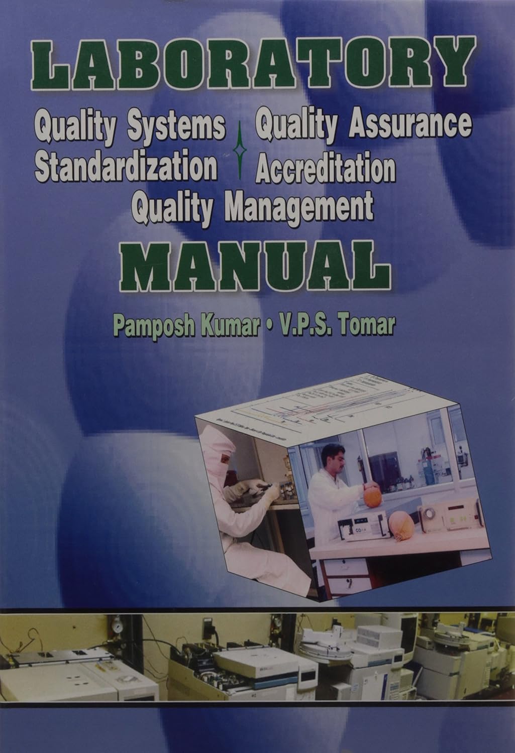 Laboratory Manual Quality Systems Standardization, Quality Assurance Accreditation, Quality