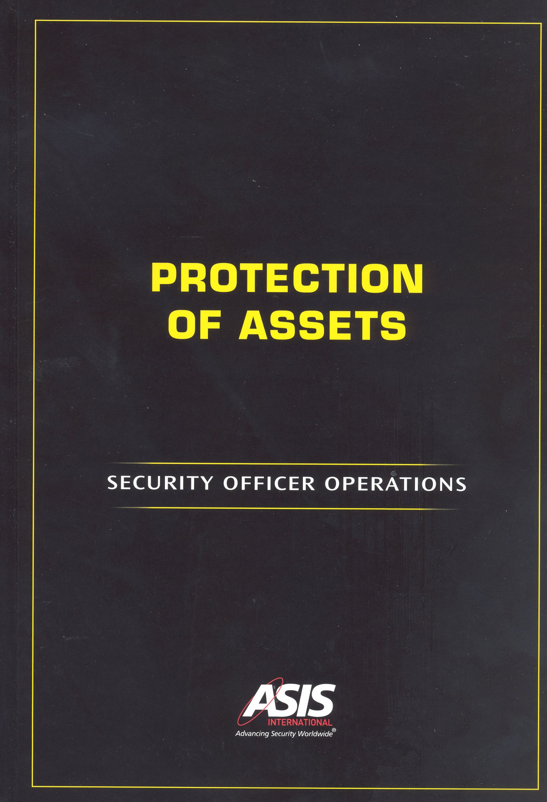 Protection of Assets: Security Officer Operations Hardcover – October 1, 2011