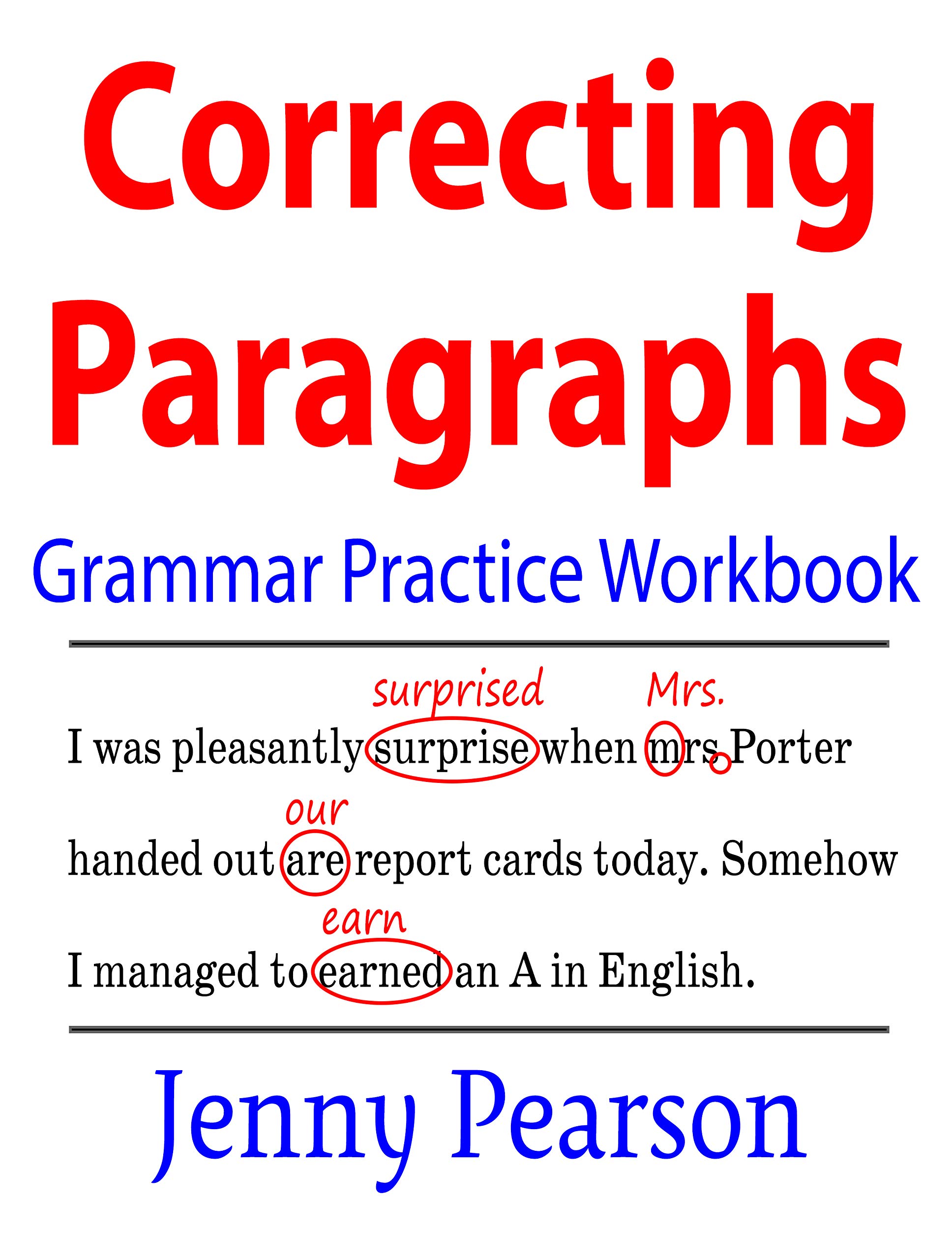 Correcting Paragraphs Grammar Practice Workbook