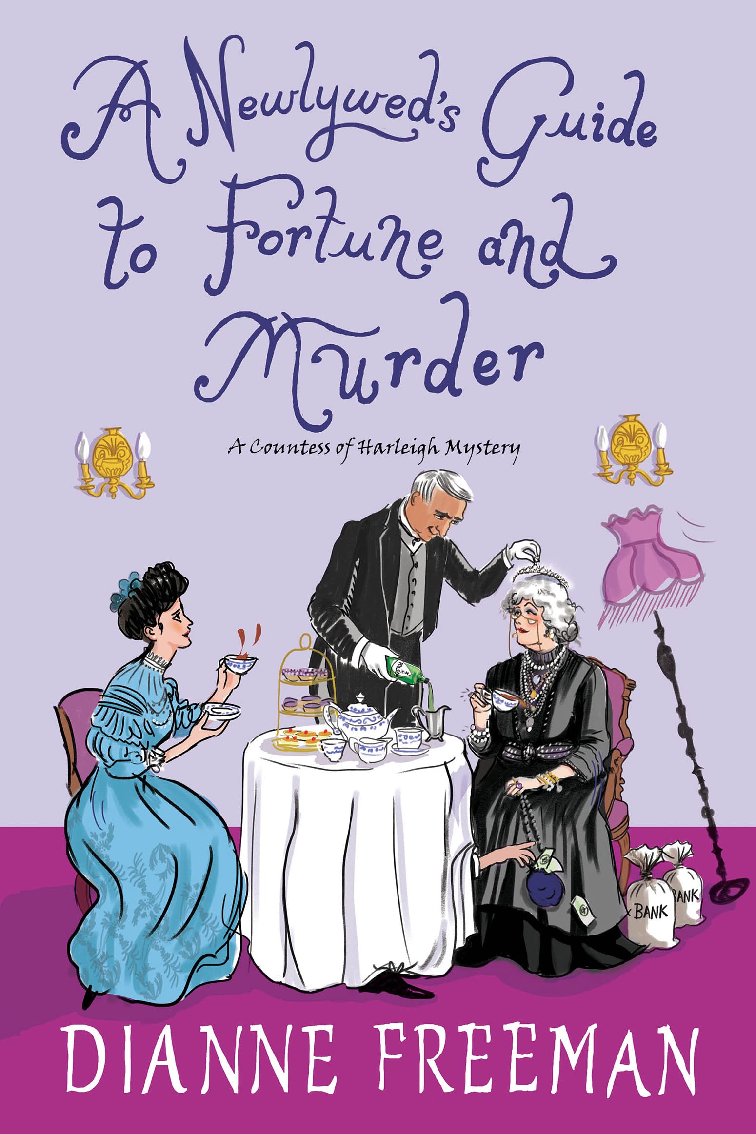 A Newlywed's Guide to Fortune and Murder: A Sparkling and Witty Victorian Mystery (A Countess of Harleigh Mystery Book 6)