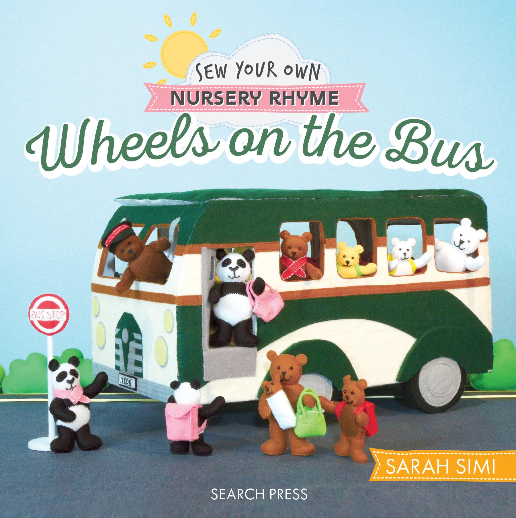 Sew Your Own Nursery Rhyme: Wheels on the Bus.by Simi, Simi, Vision, New**