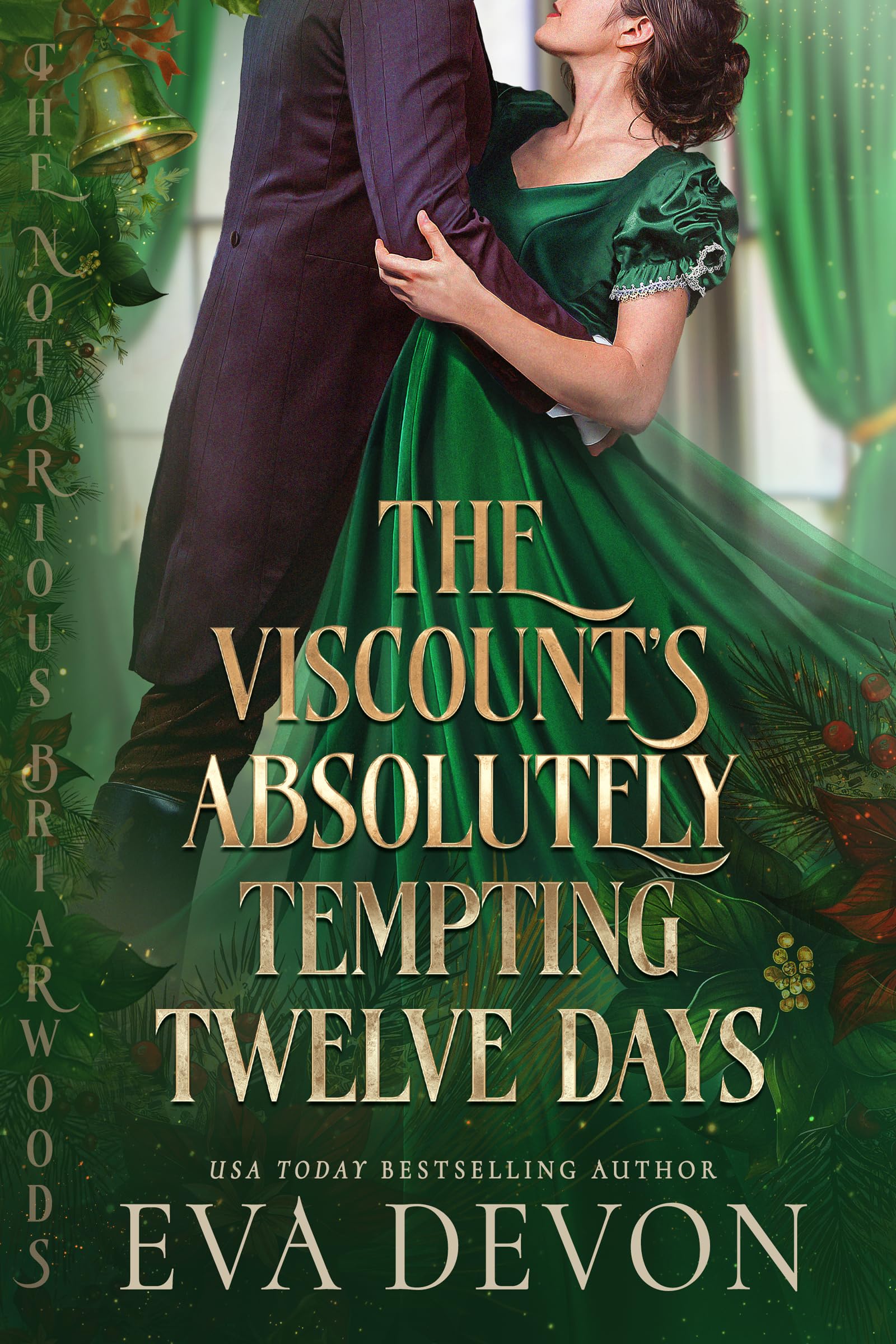 The Viscount's Absolutely Tempting Twelve Days (The Notorious Briarwoods Book 18)