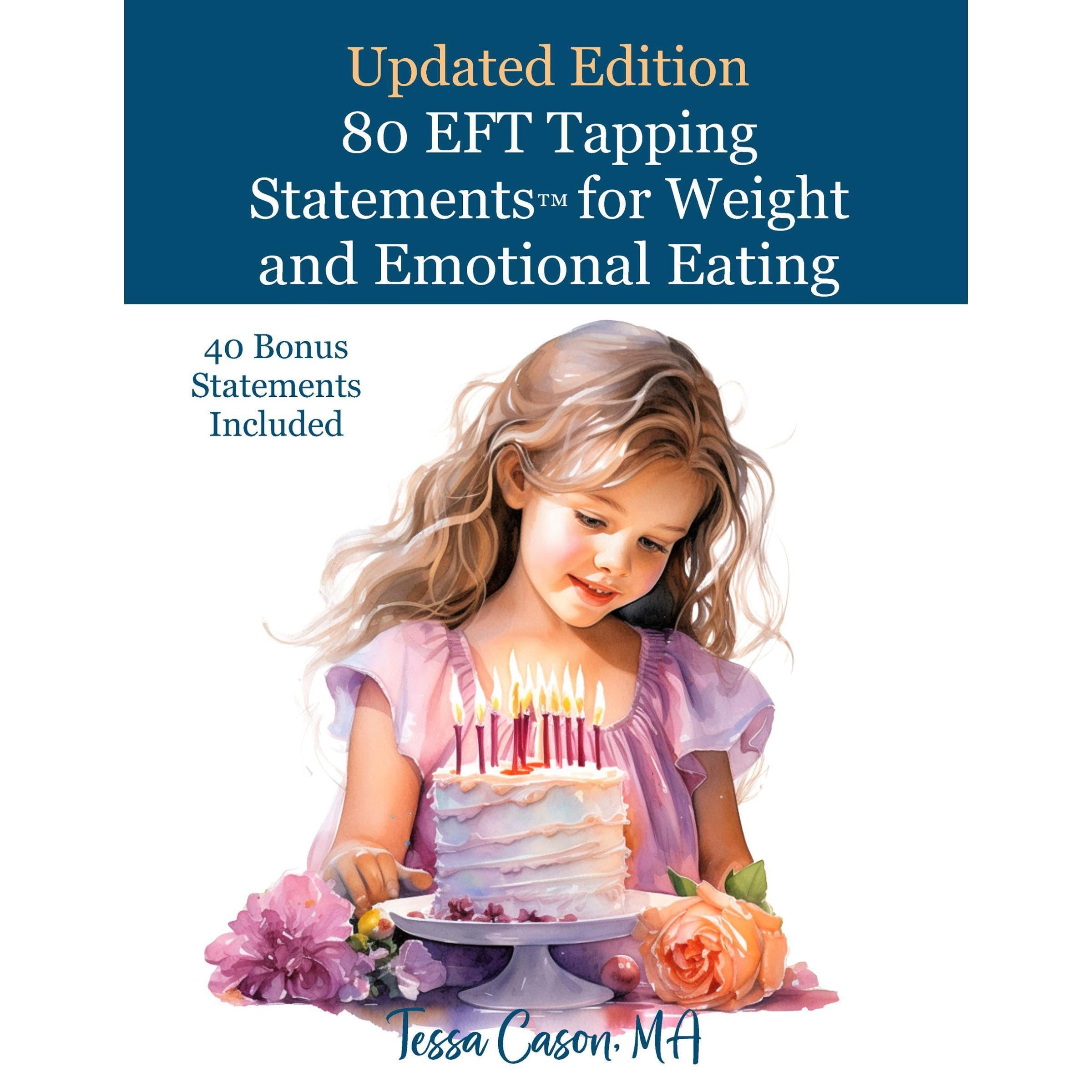 80 EFT Tapping Statements for Weight and Emotional Eating