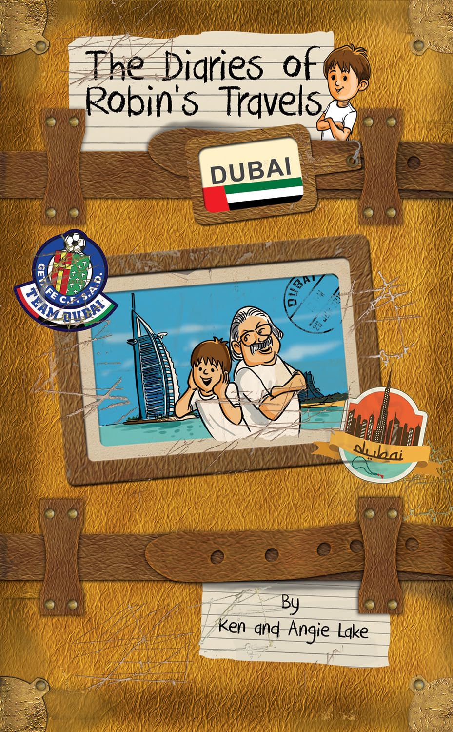 Sweet Cherry Publishing Robin's Travels Dubai Book By Ken Lake & Angie Lake - Paperback