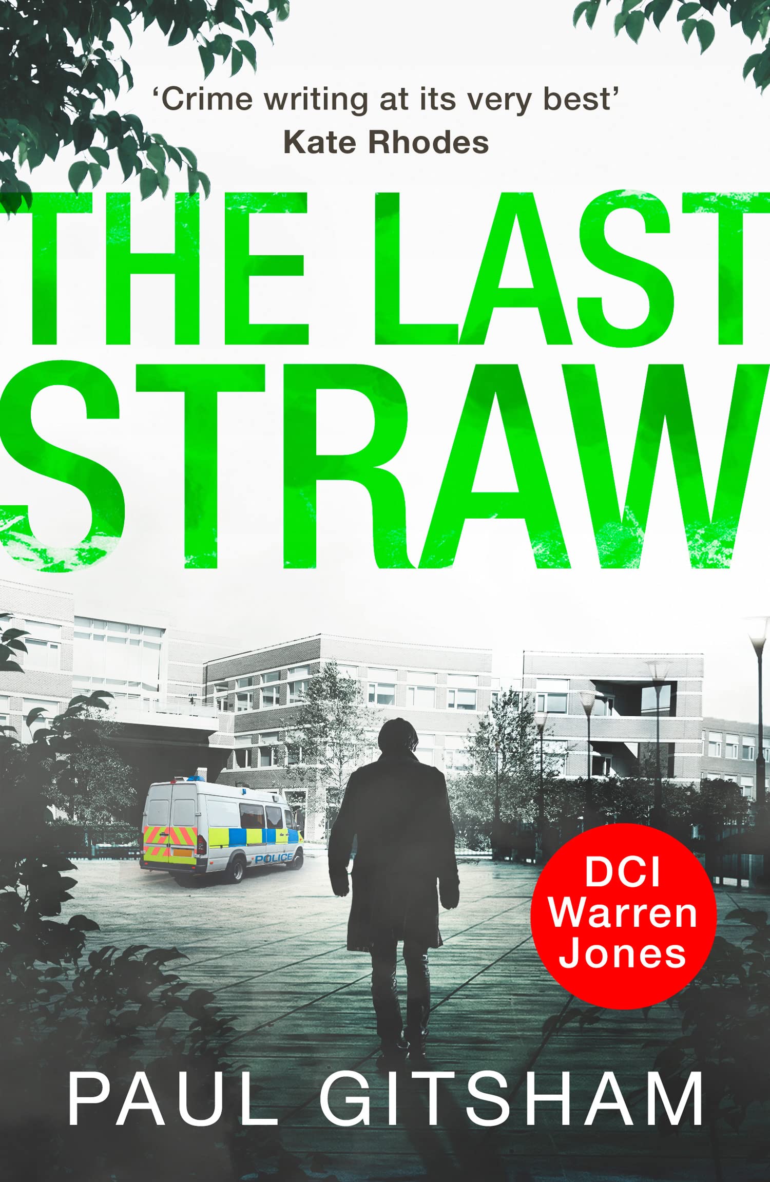 The Last Straw DCI Warren Jones Book 1 Paul Gitsham Paperback Crime