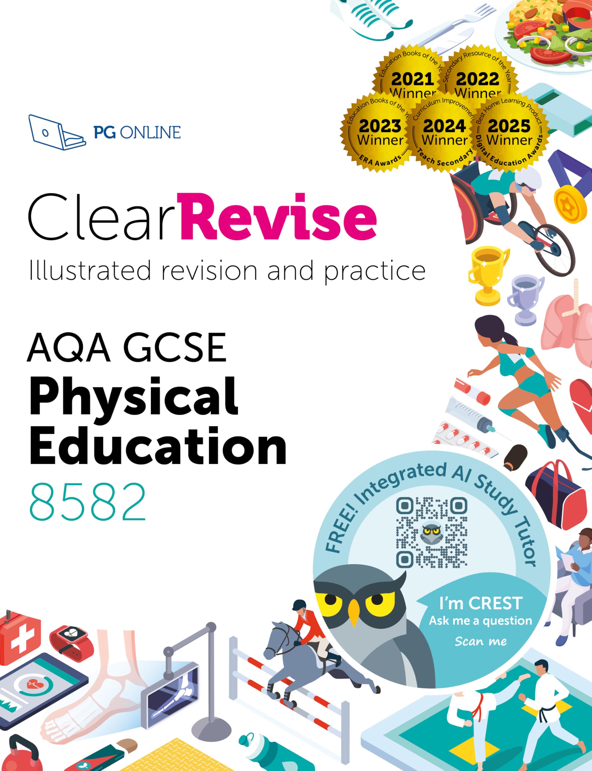 ClearRevise AQA GCSE Physical Education: Illustrated Revision and Practice with CREST AI Exam Tutor (ClearRevise AQA GCSE Physical Education 8582)