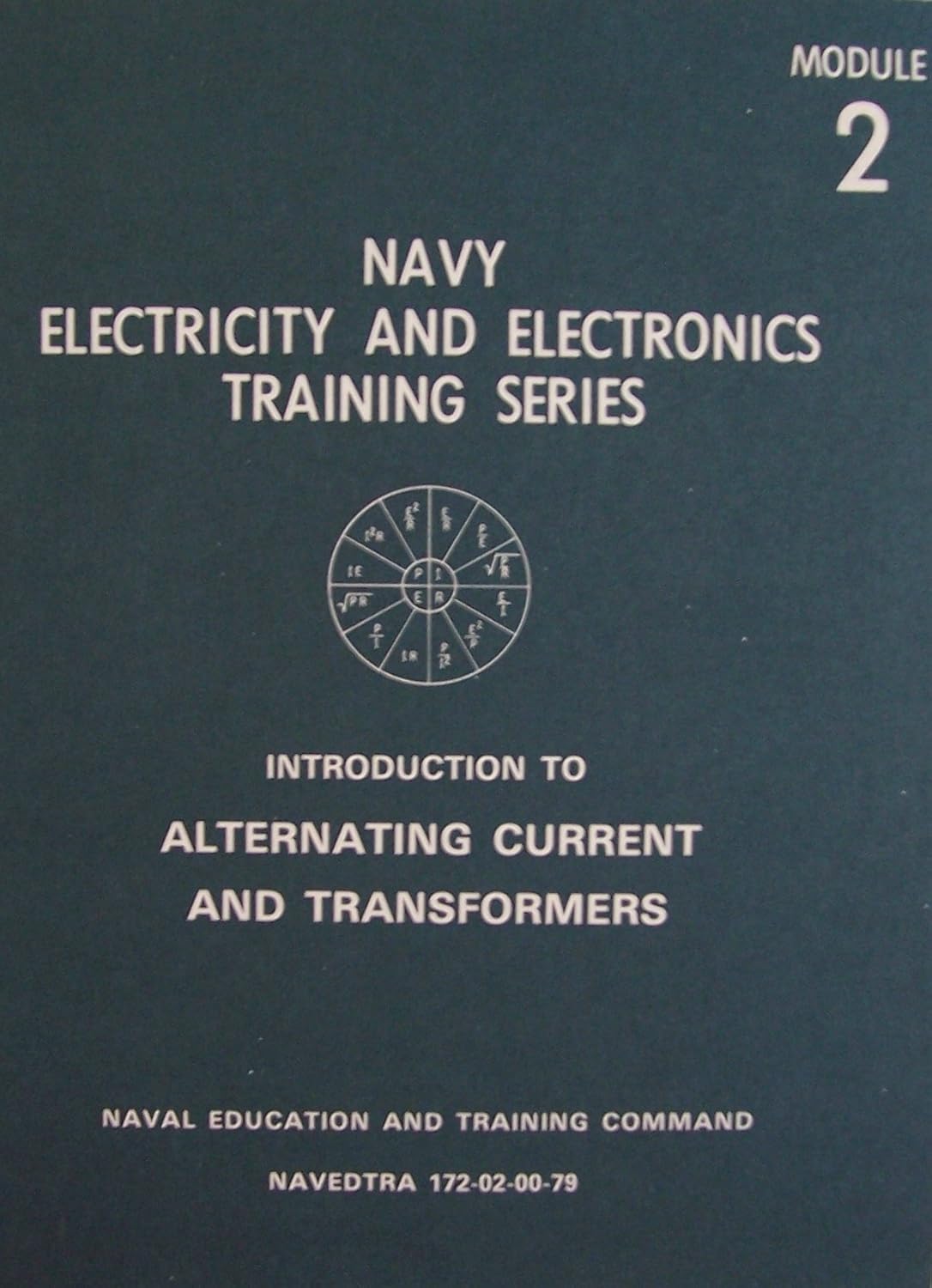Navy Electricity and Electronics Training Series [ Module 2, Book Only