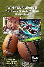 WIN YOUR LEAGUE: The Ultimate Fantasy Football Strategy Guide