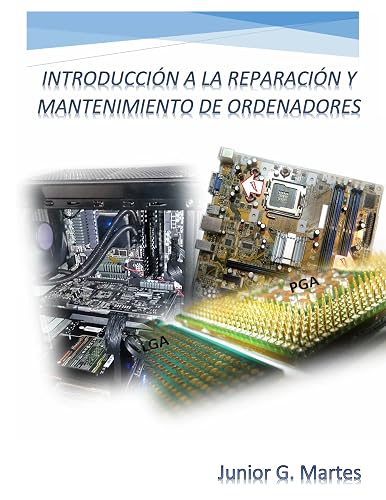 INTRODUCCIÓN A LA REPARACIÓN Y MANTENIMIENTO DE ORDENADORES