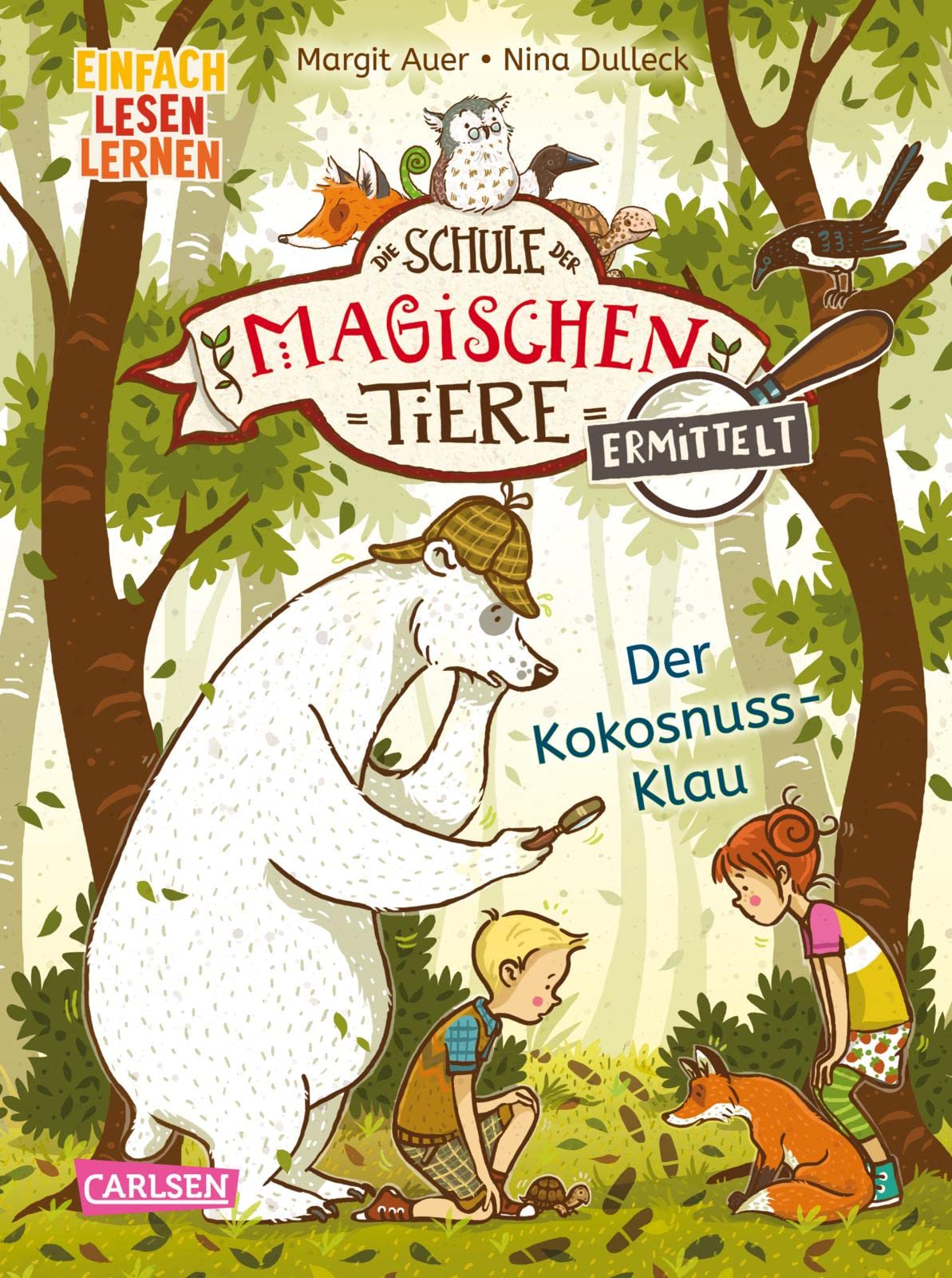 Die Schule der magischen Tiere ermittelt 3: Der Kokosnuss-Klau: Einfach lesen lernen | Mit Eisbär-Detektiv Murphy und den magischen Tieren macht Lesen lernen Spaß!