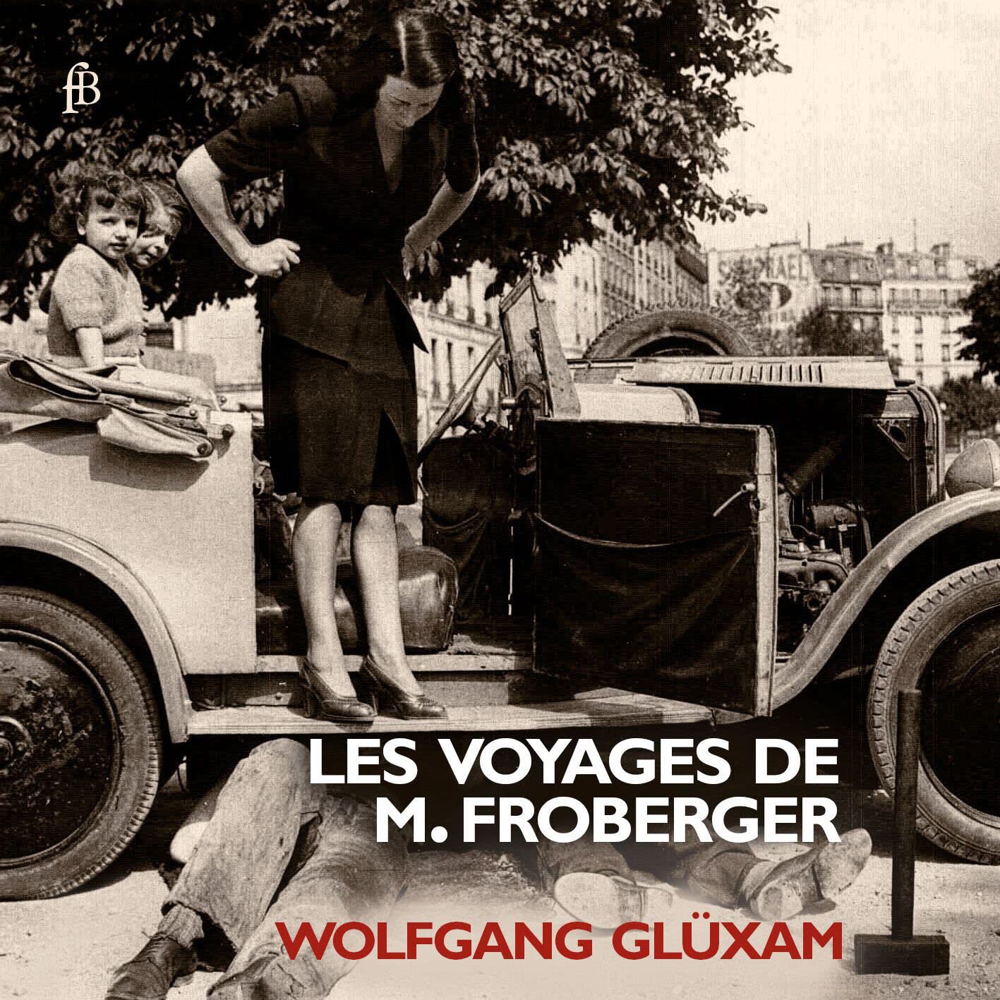 Johann Jakob Froberger: Les Voyages de M. Froberger