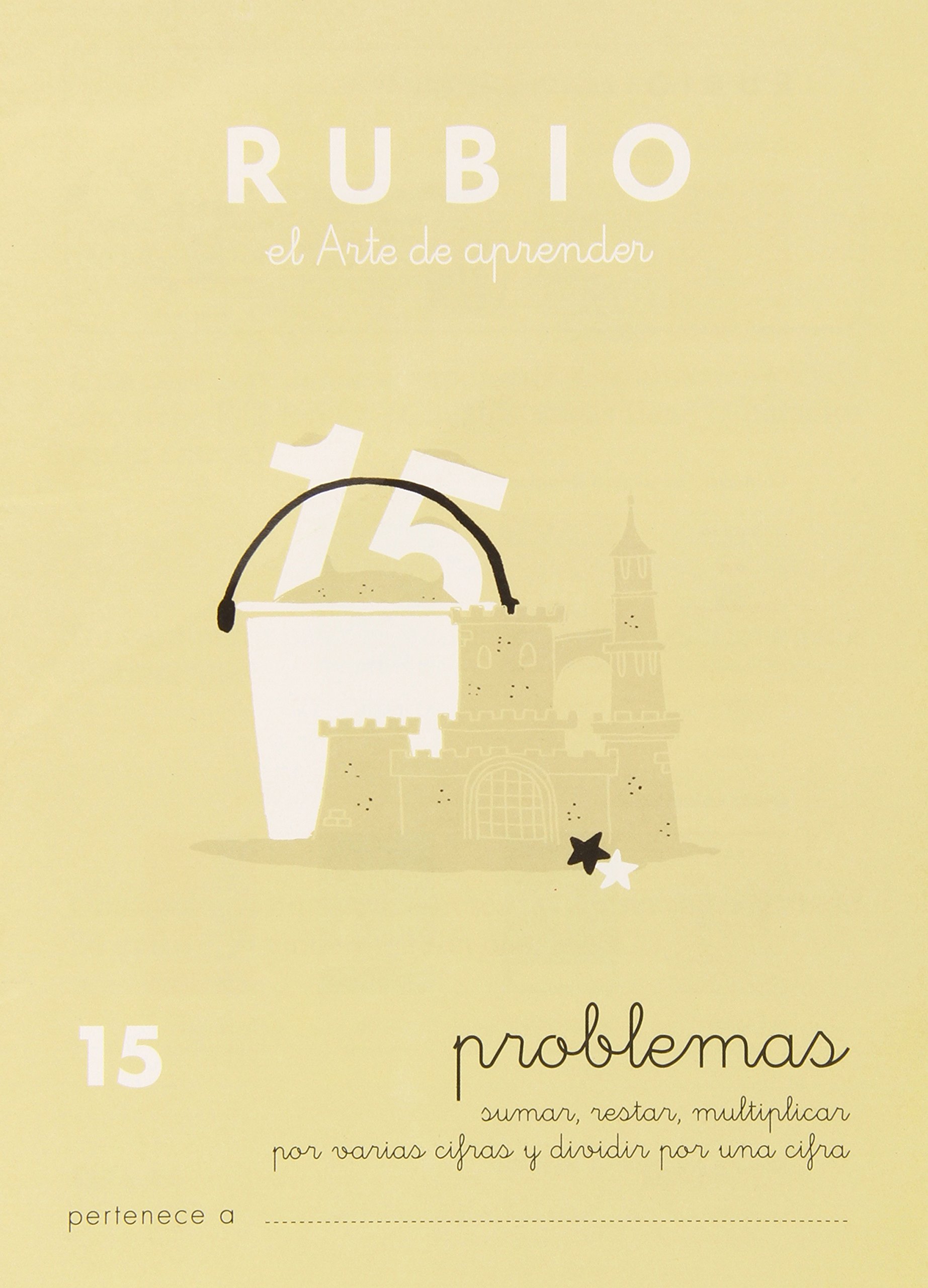 Problemas 15 RUBIO | Sumar, restar, multiplicar por varias cifras y dividir por una cifra