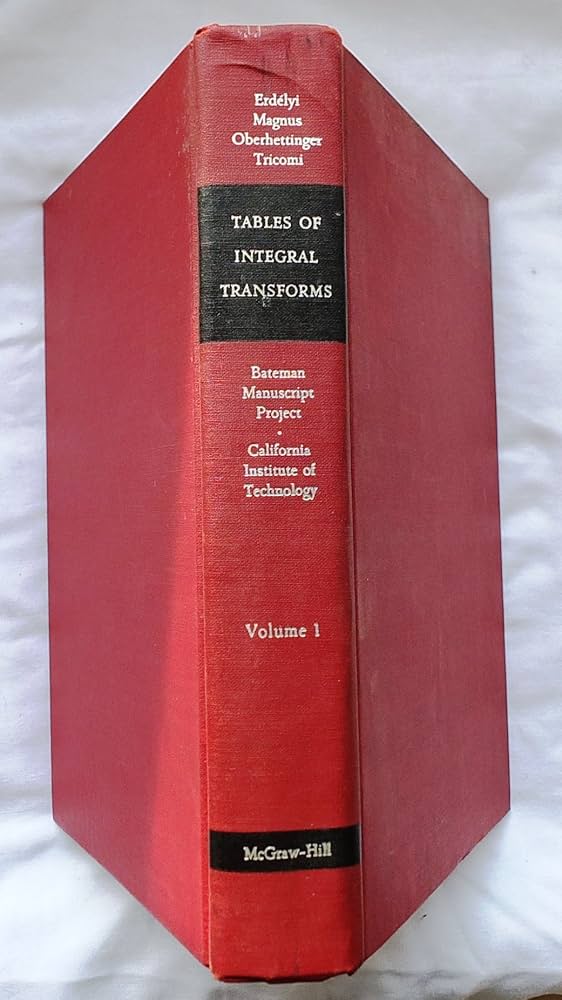 洋書 Tables of Integral Transforms Volume I Tables of Integral Transforms Volume I and II (2 Volumes