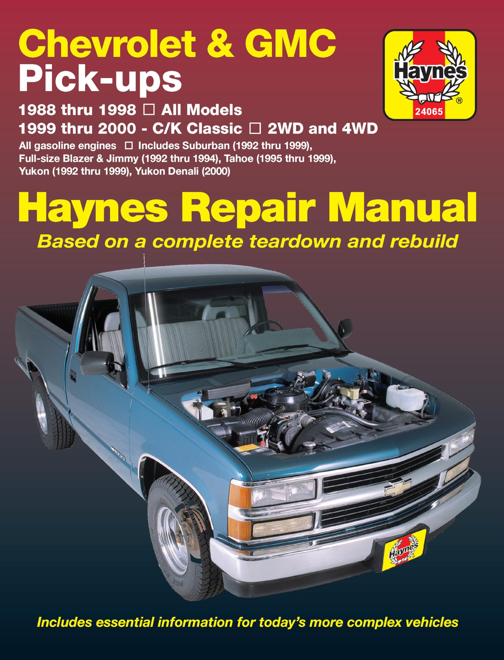 Chevrolet & GMC Full-size Pick-ups (88-98) & C/K Classics (99-00) Haynes Repair Manual (Does not include information specific to diesel engines. Includes coverage apart from specific exclusion noted.)