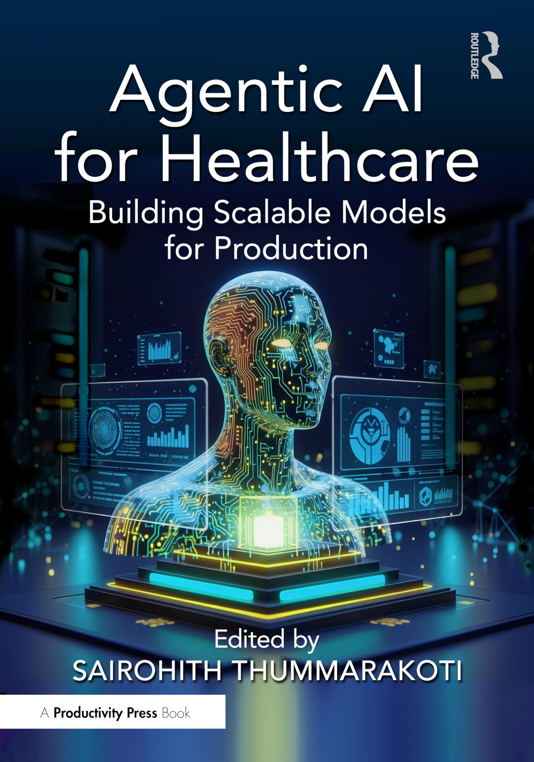 Agentic AI for Healthcare: Building Scalable Models for Production
