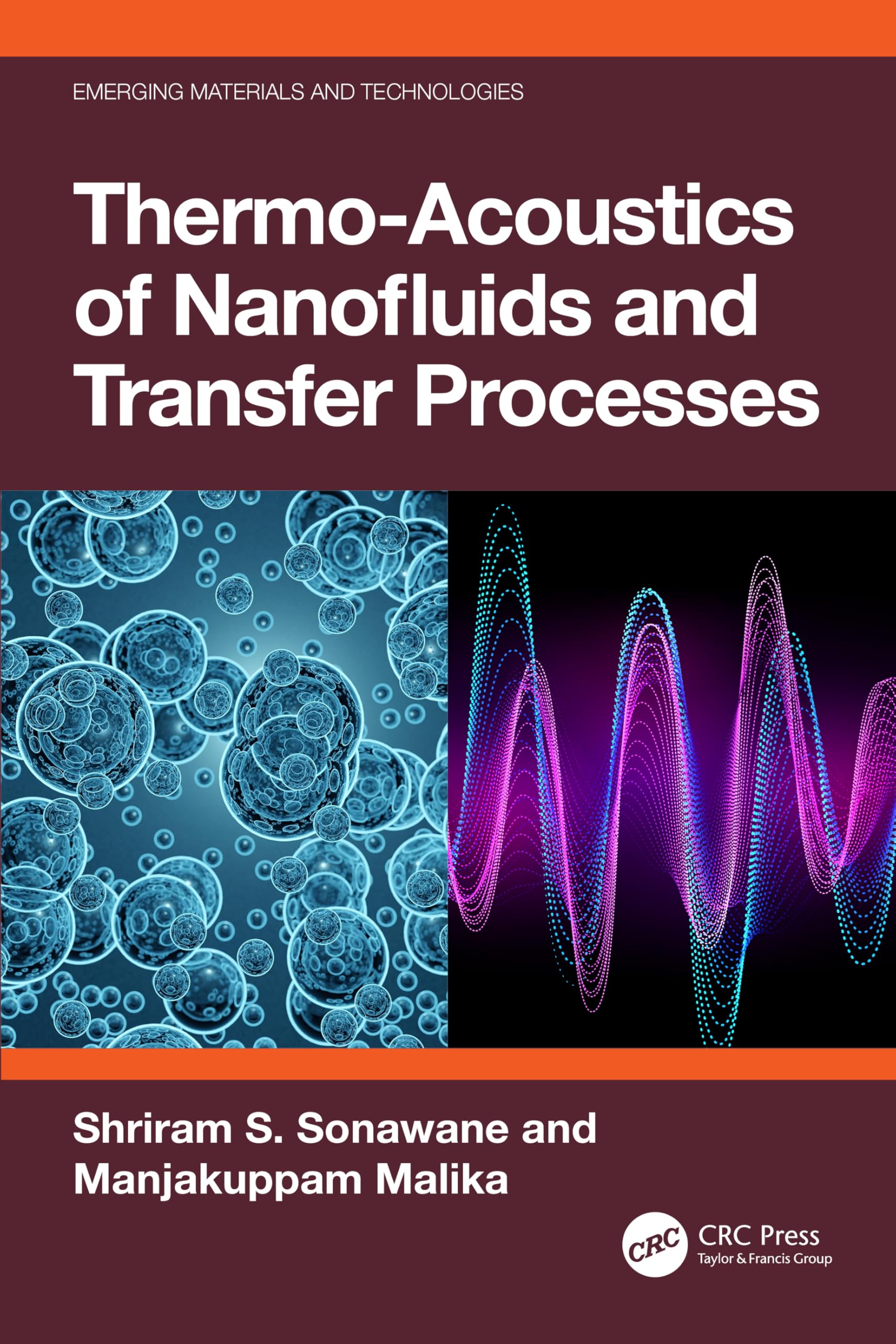 Thermo-Acoustics of Nanofluids and Transfer Processes (Emerging Materials and Technologies)