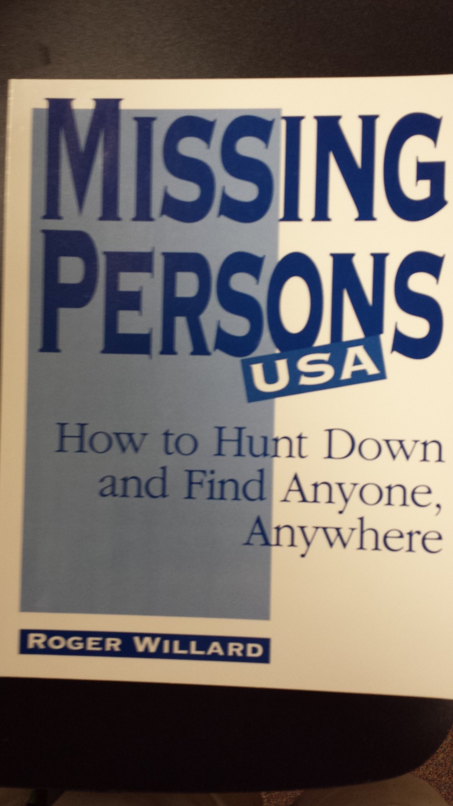 Buy Missing Persons U. S. A.: How to Hunt Down and Find Anyone, Anywhere — BookShops.in