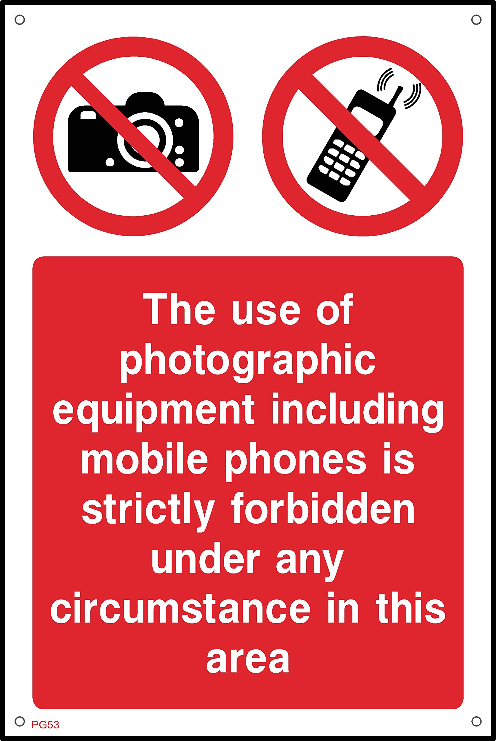 No Photography - 400mm x 600mm - 1.2mm Rigid Plastic Drilled Sign (PG53)
