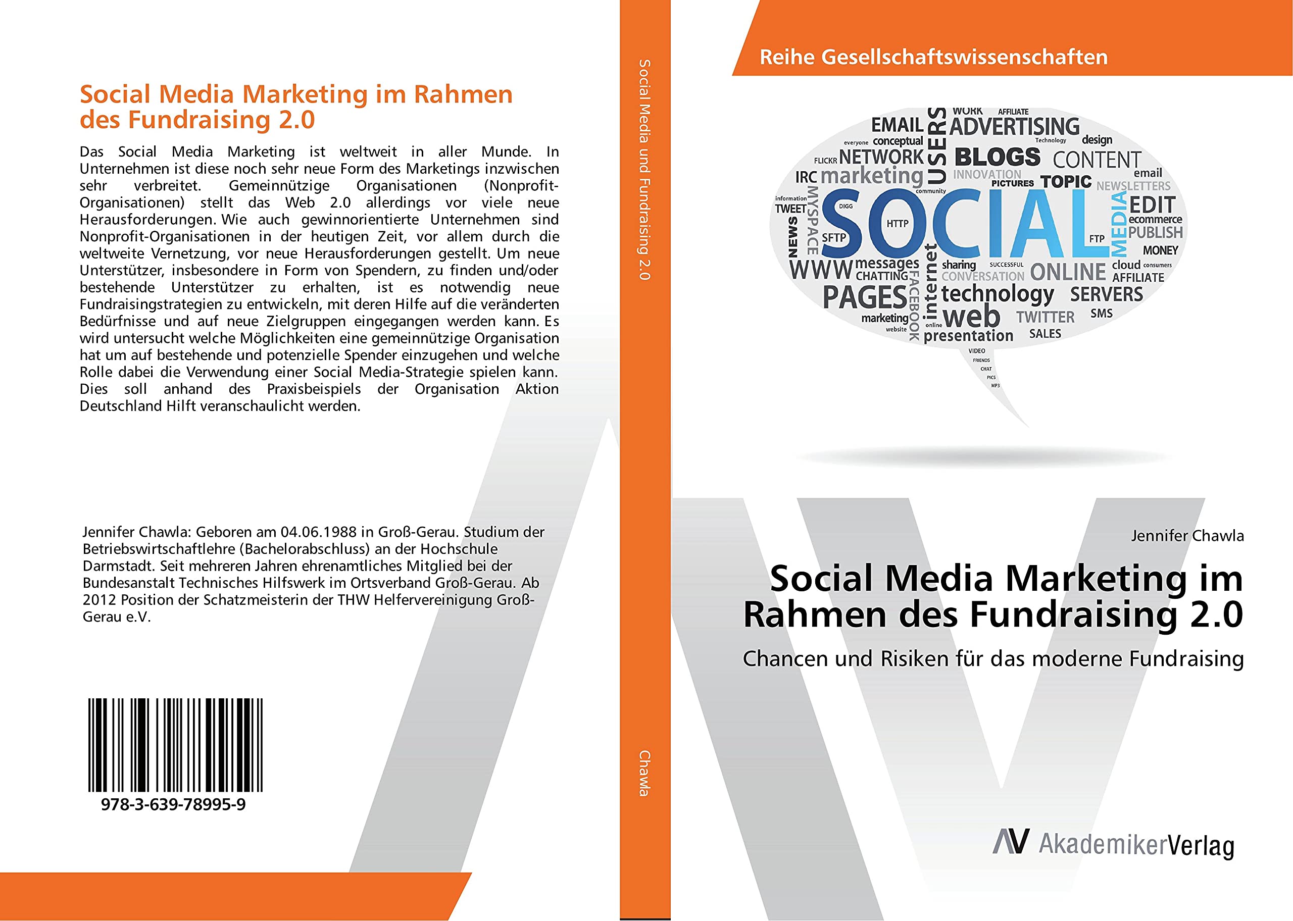Social Media Marketing im Rahmen des Fundraising 2.0: Chancen und Risiken für das moderne Fundraising