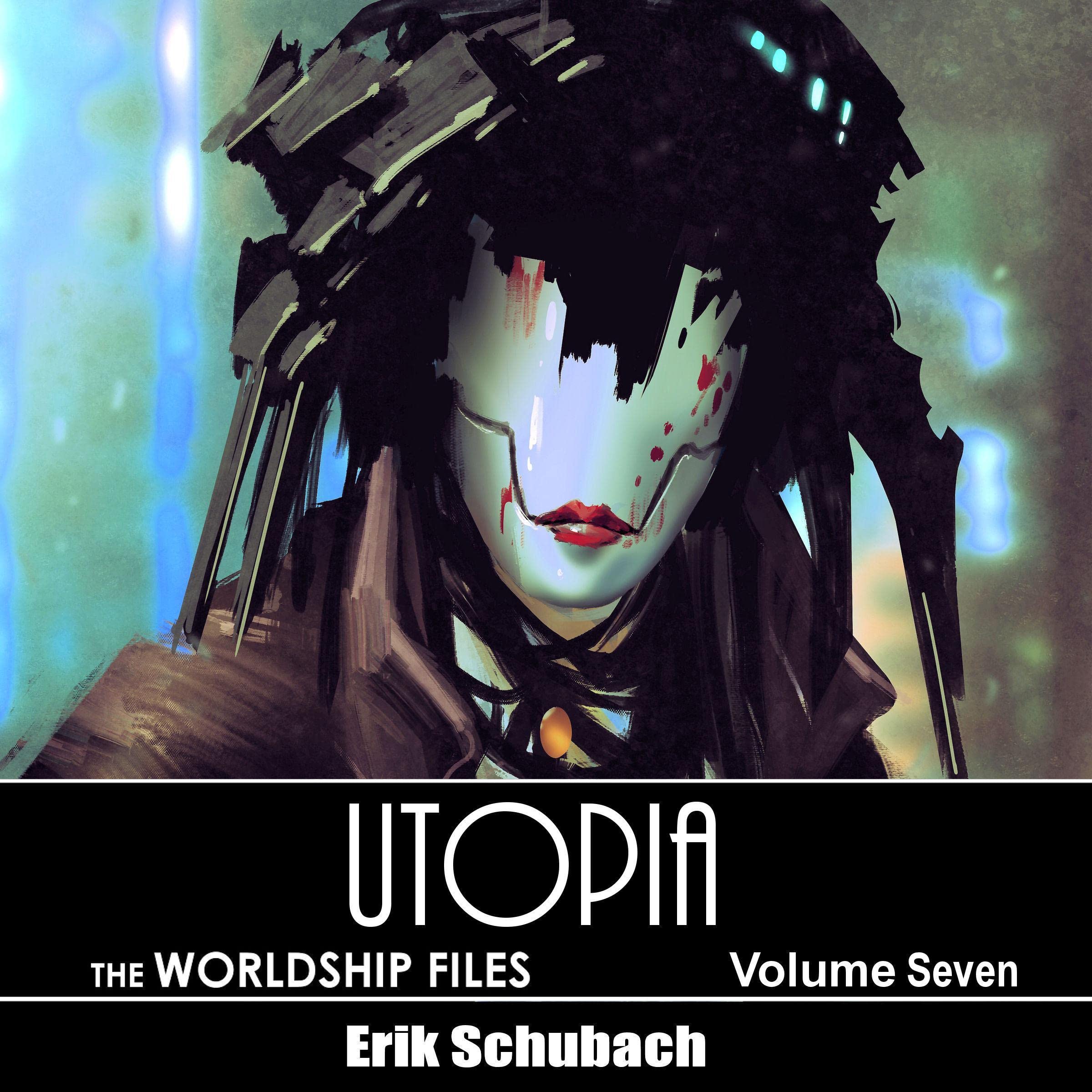 Cover art for Worldship Files: Utopia